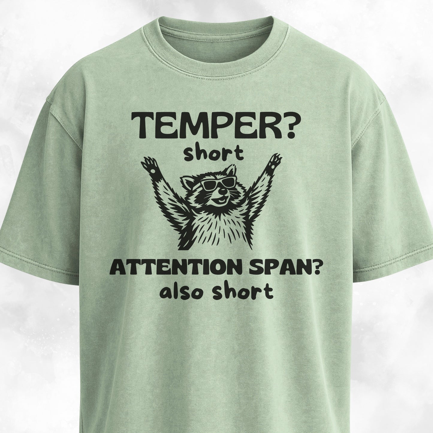 Funny Short Tempered Raccoon T-Shirt