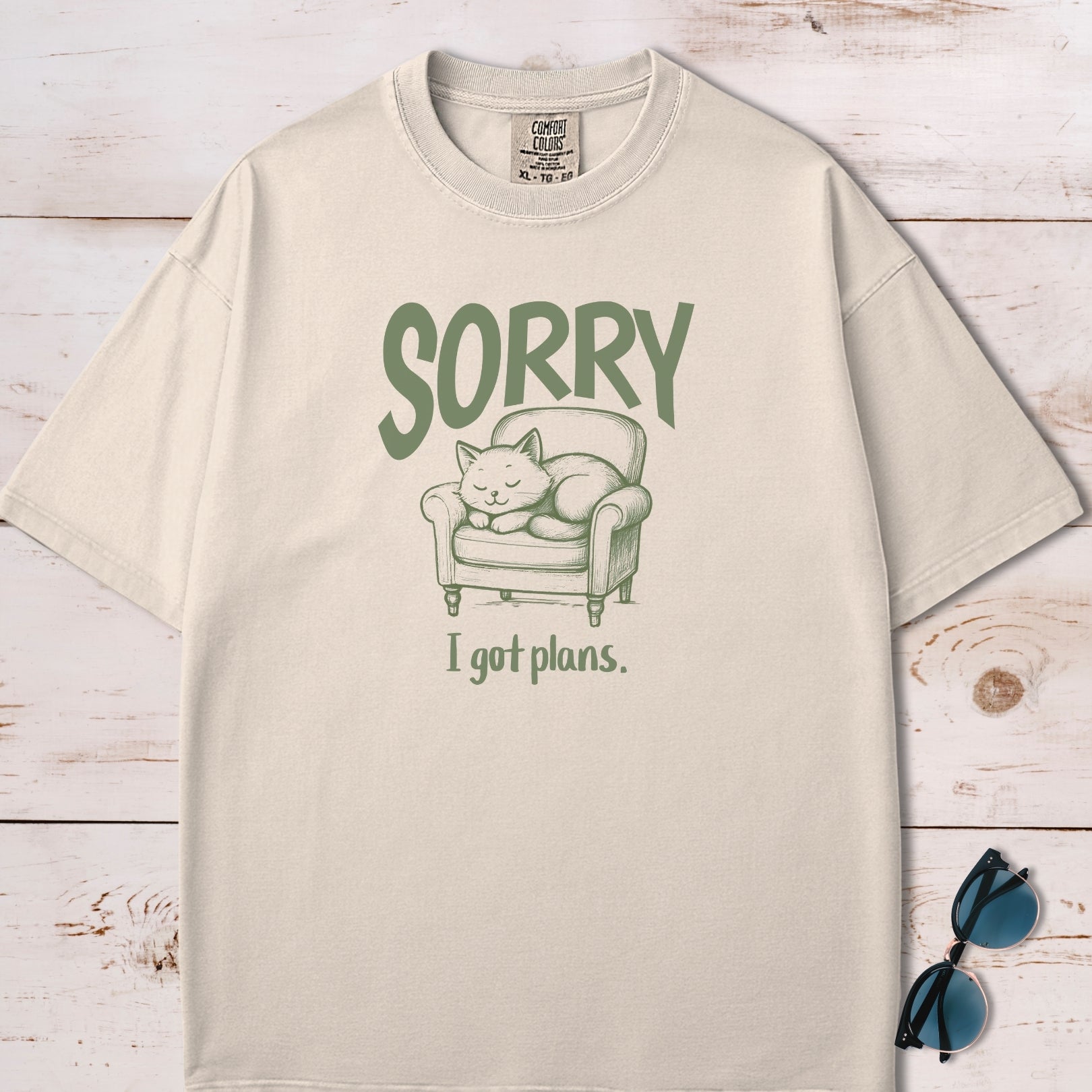 Sorry I Got Plans T-Shirt