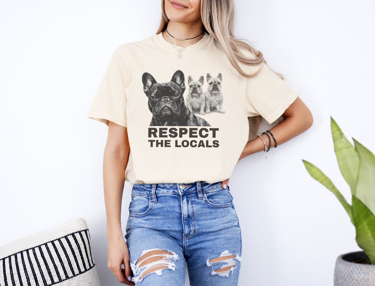 Respect The Locals Frenchies T-Shirt