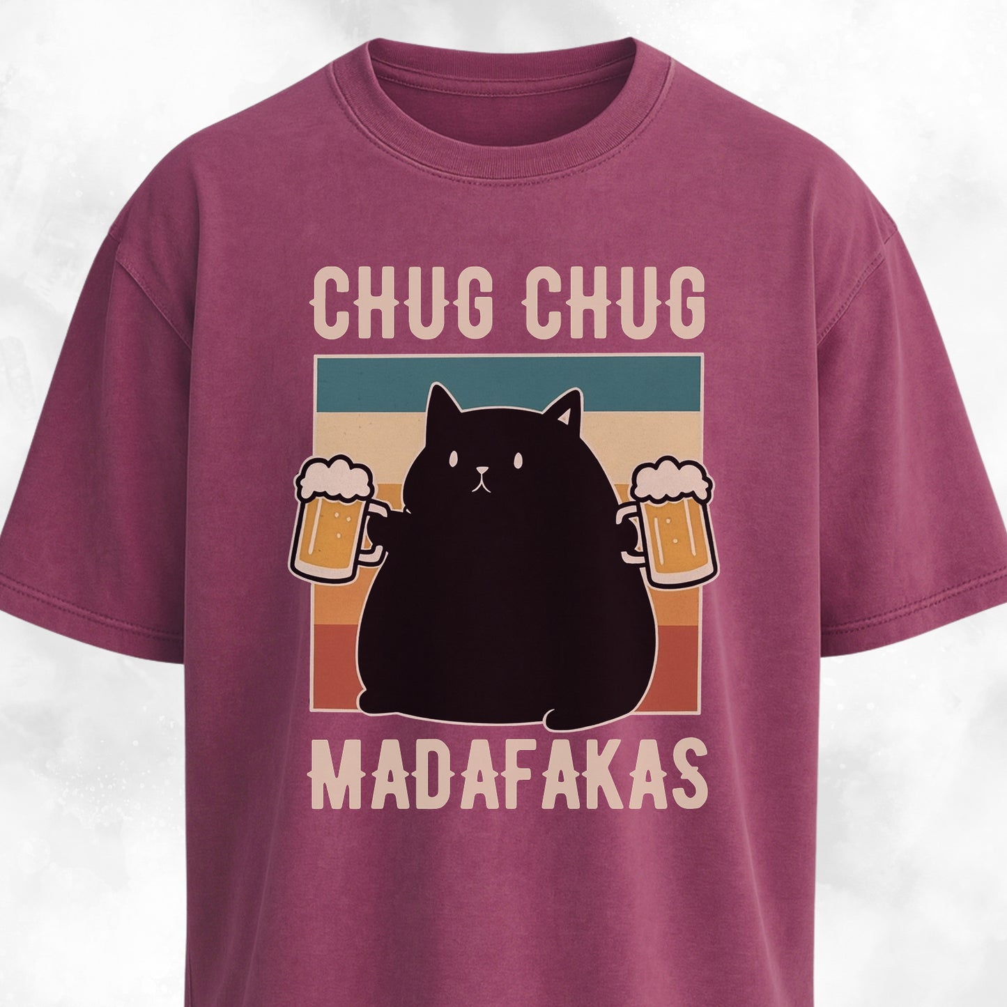 Chug Chug Madafakas T-Shirt