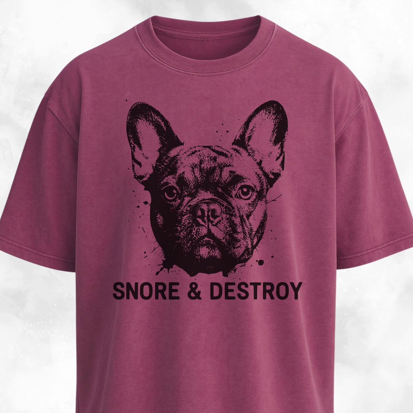 Snore And Destroy French Bulldog T-Shirt