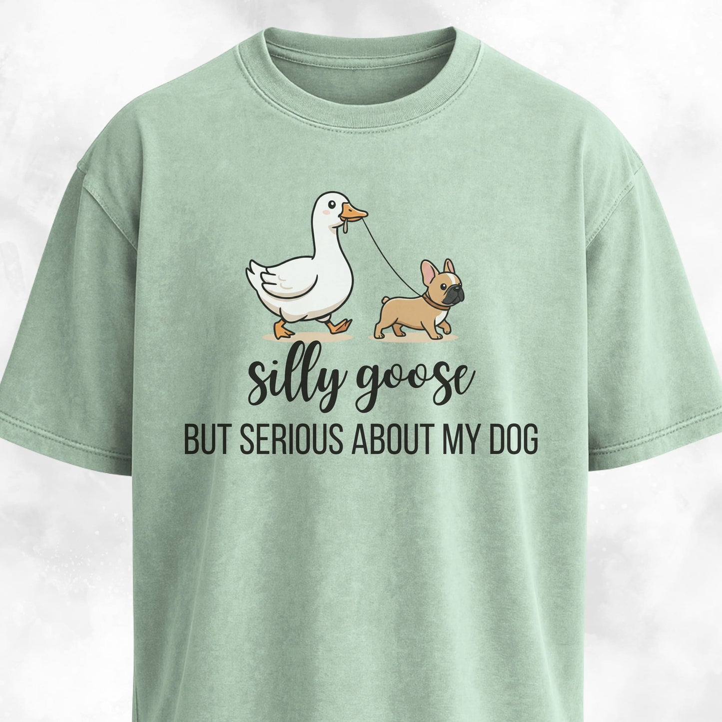 Silly Goose Frenchie T-Shirt