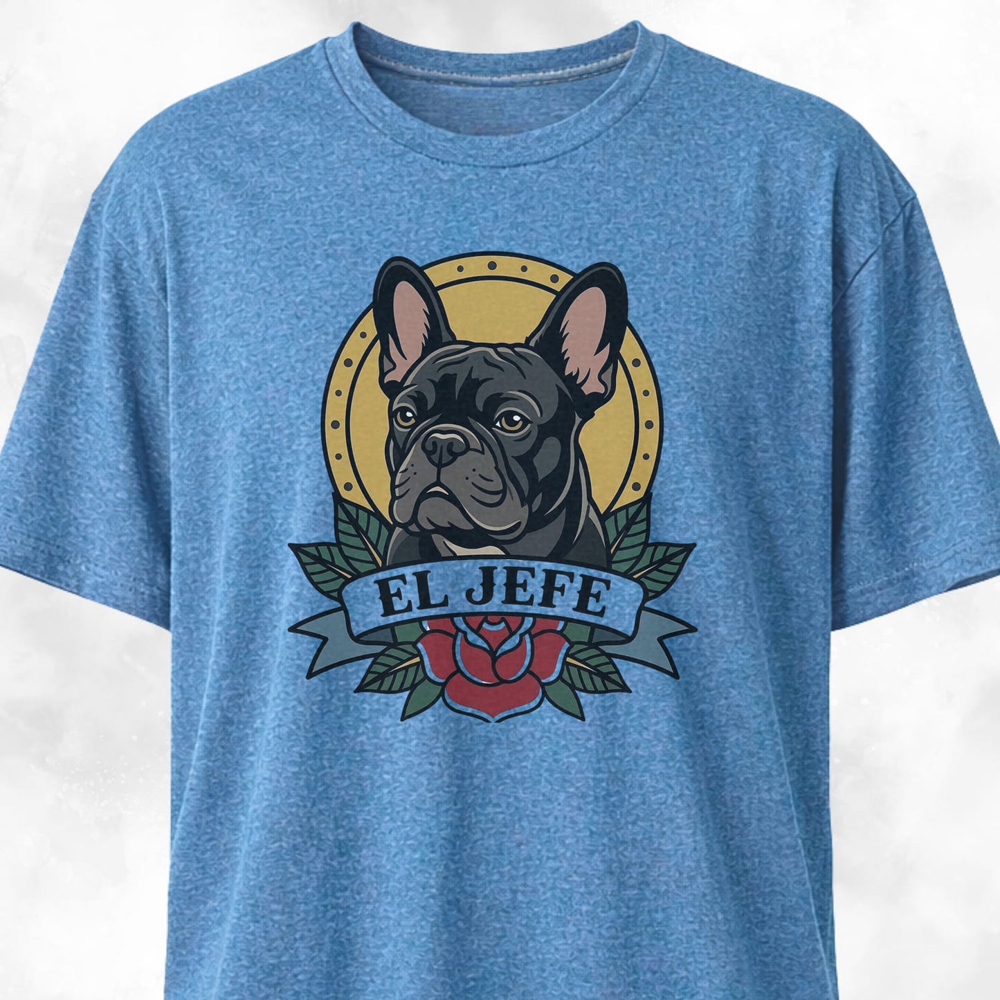 El Jefe French Bulldog T-Shirt