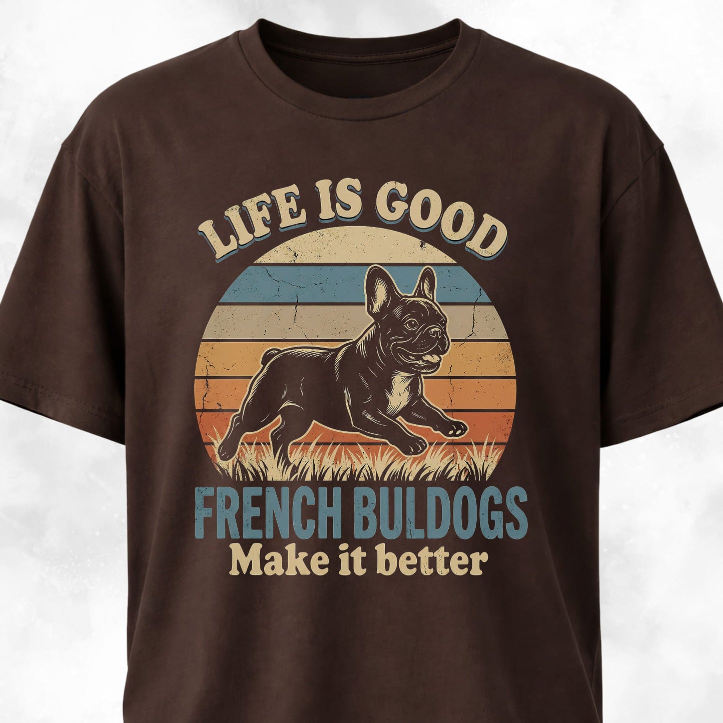 Life Is Good Frenchie T-Shirt