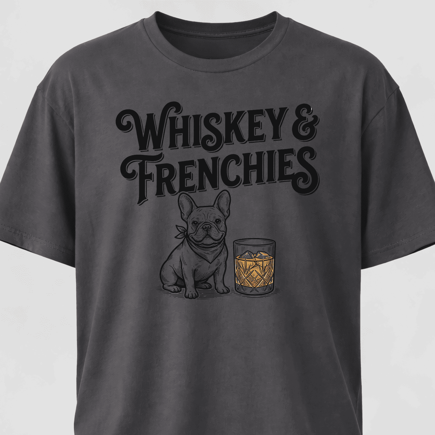 Whiskey & Frenchies T-Shirt