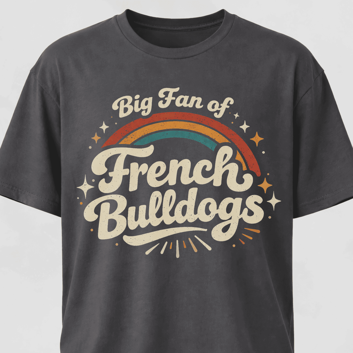 Big Fan Of French Bulldogs T-Shirt