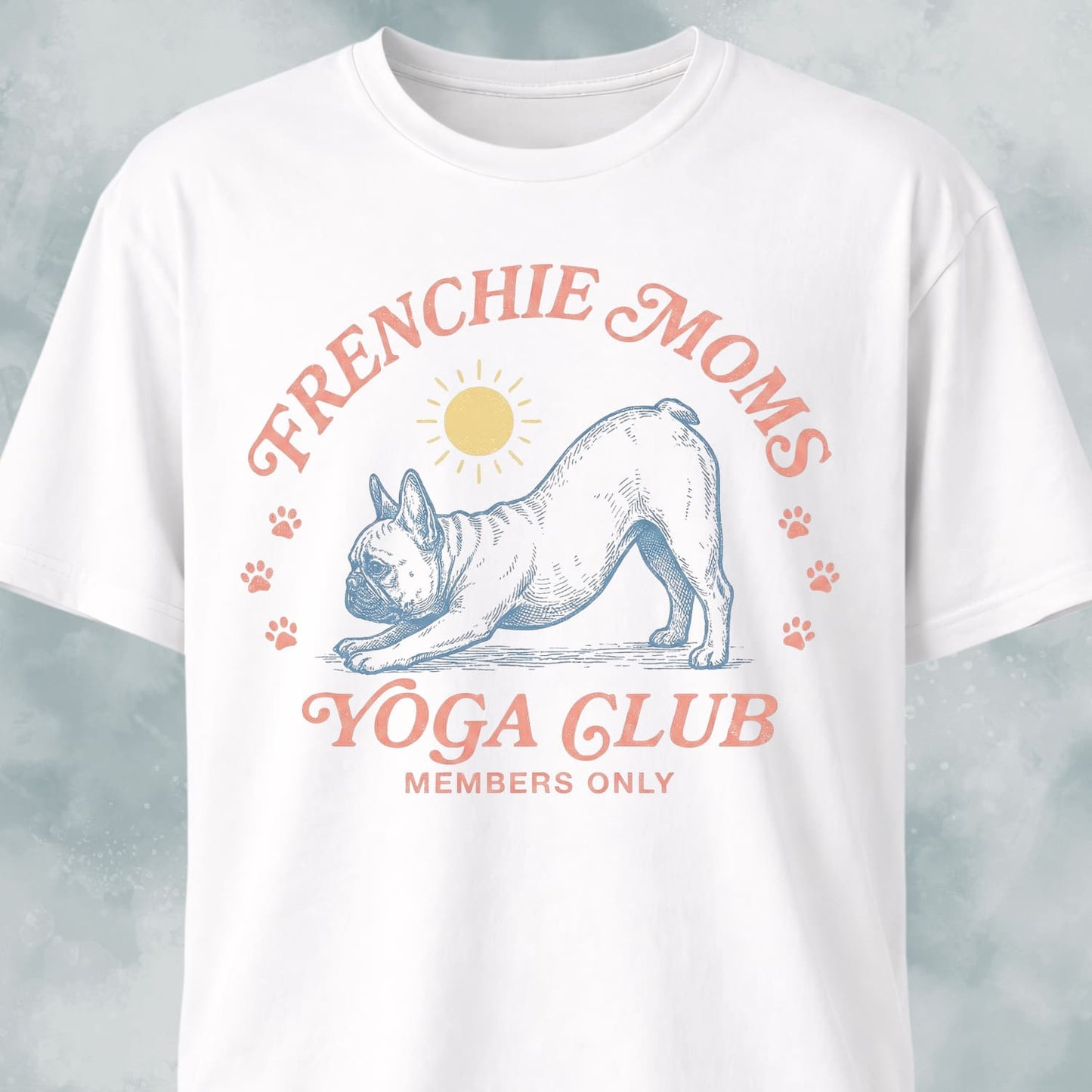 Frenchie Moms Yoga Club T-Shirt