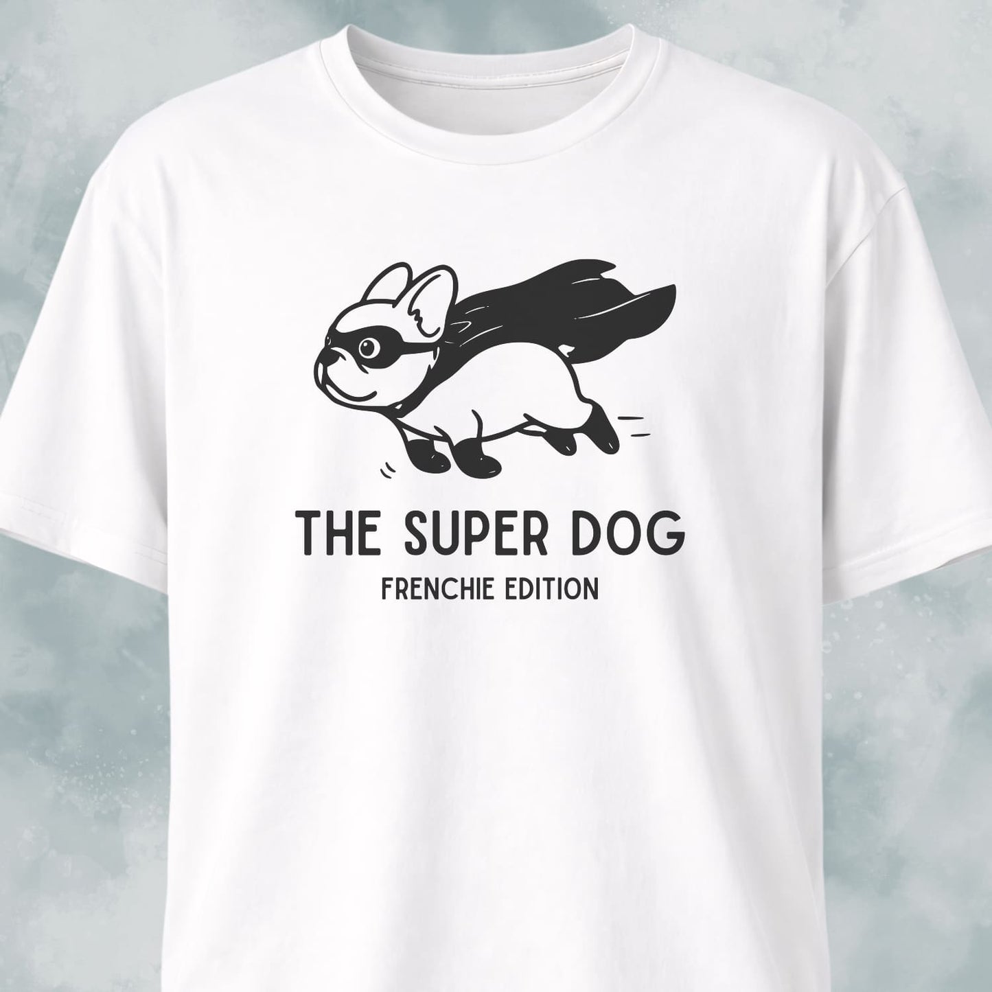 Superhero Frenchie Edition T-Shirt