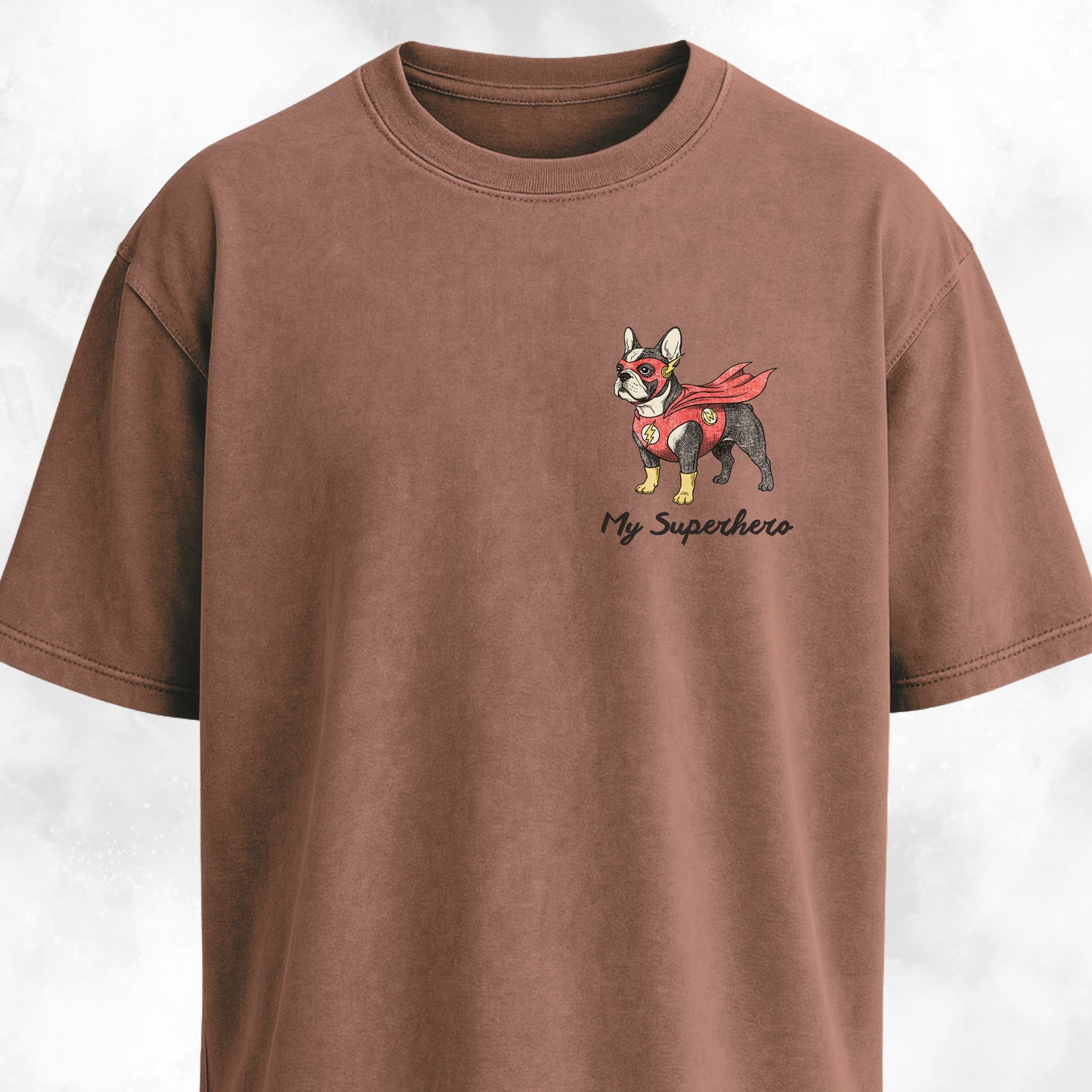 My Superhero Frenchie Edition T-Shirt