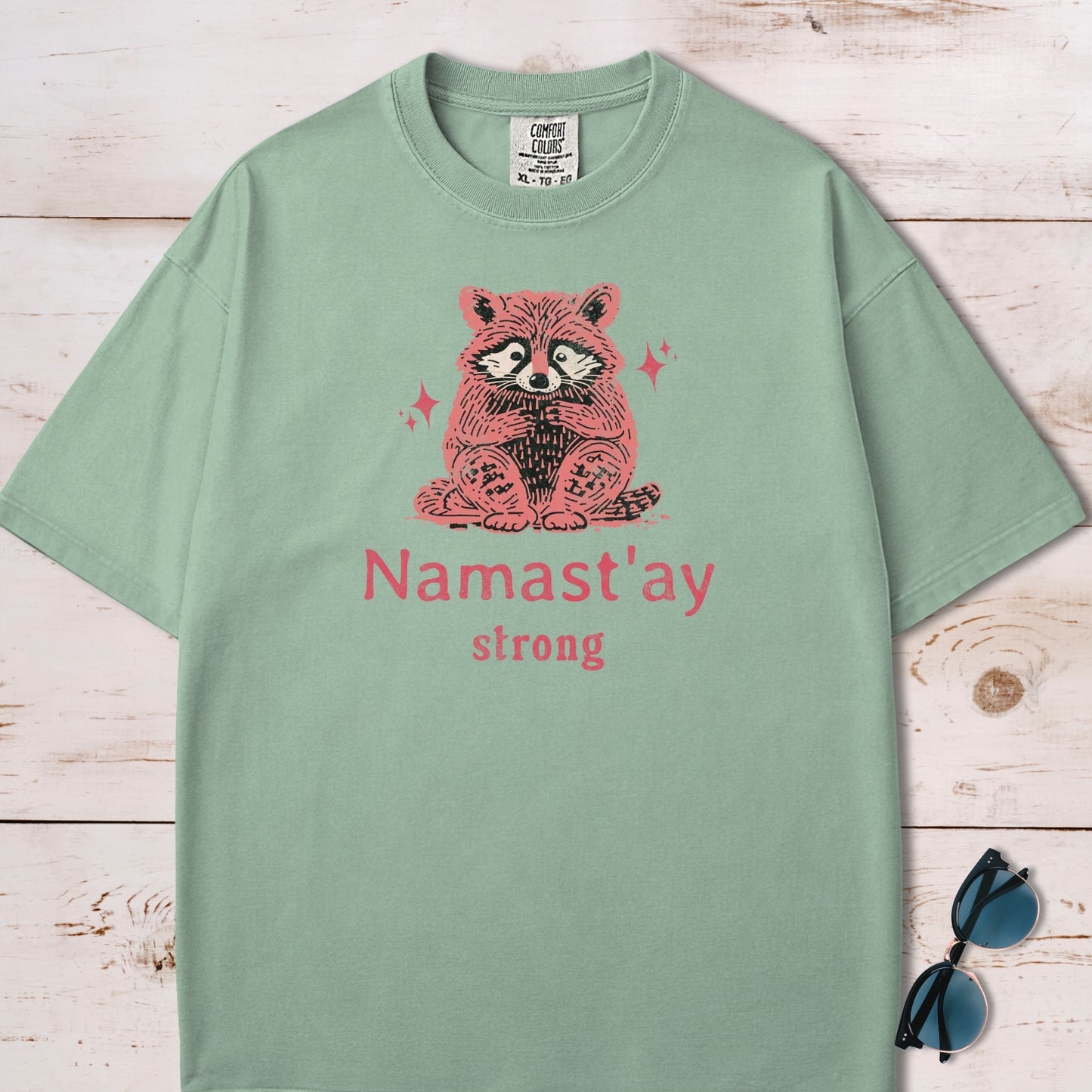 Namaste Stay Strong Funny Anxiety Raccoon T-Shirt