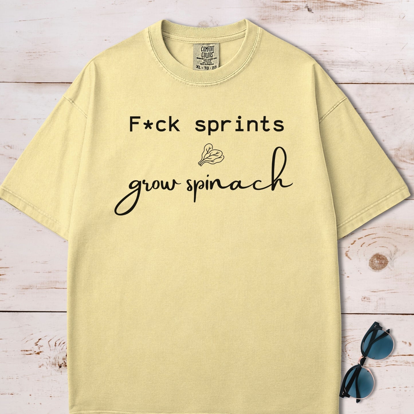 Fuck Sprints Grow Spinach T-Shirt