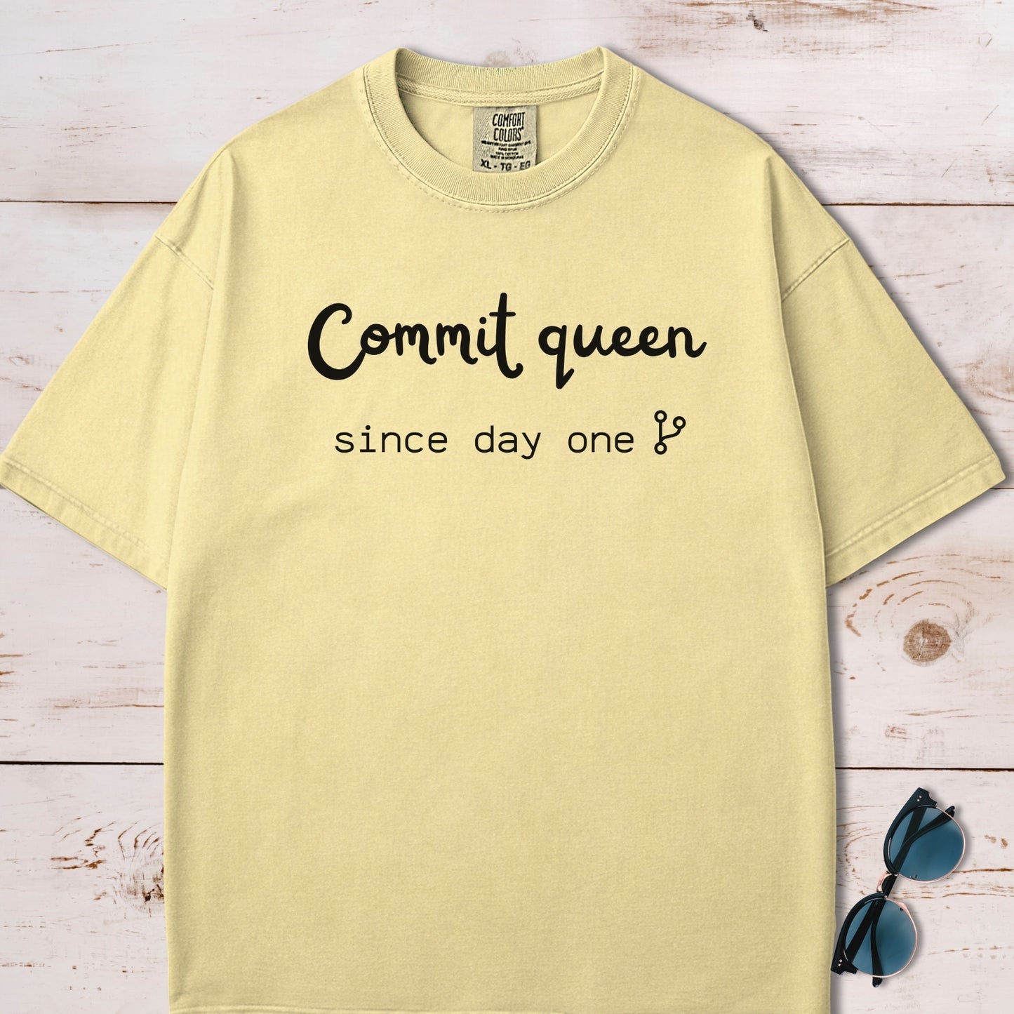 Commit Queen Since Day One T-Shirt