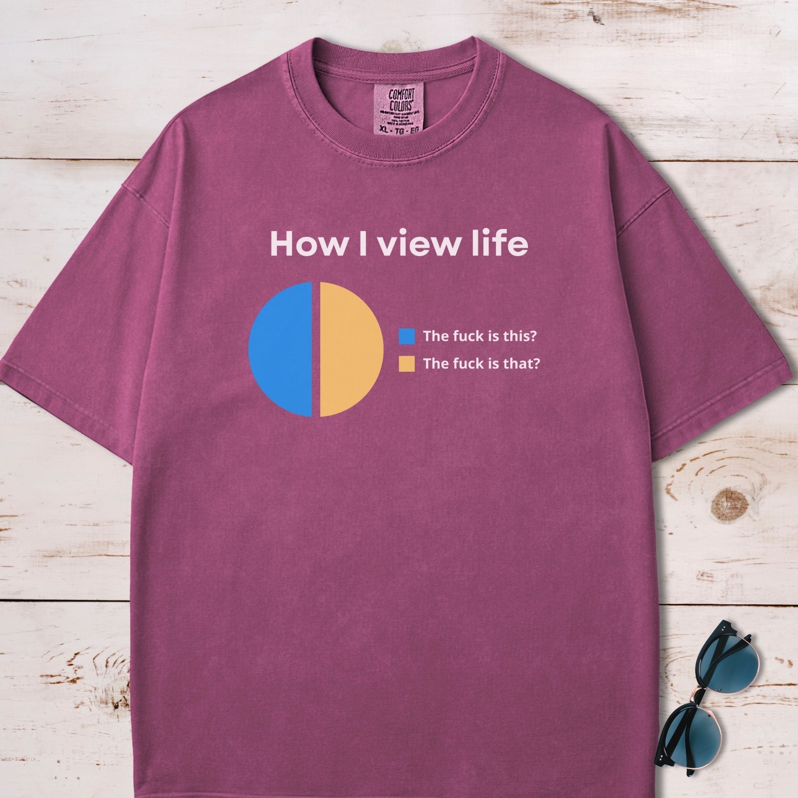 How I View Life Pie Chart T-Shirt