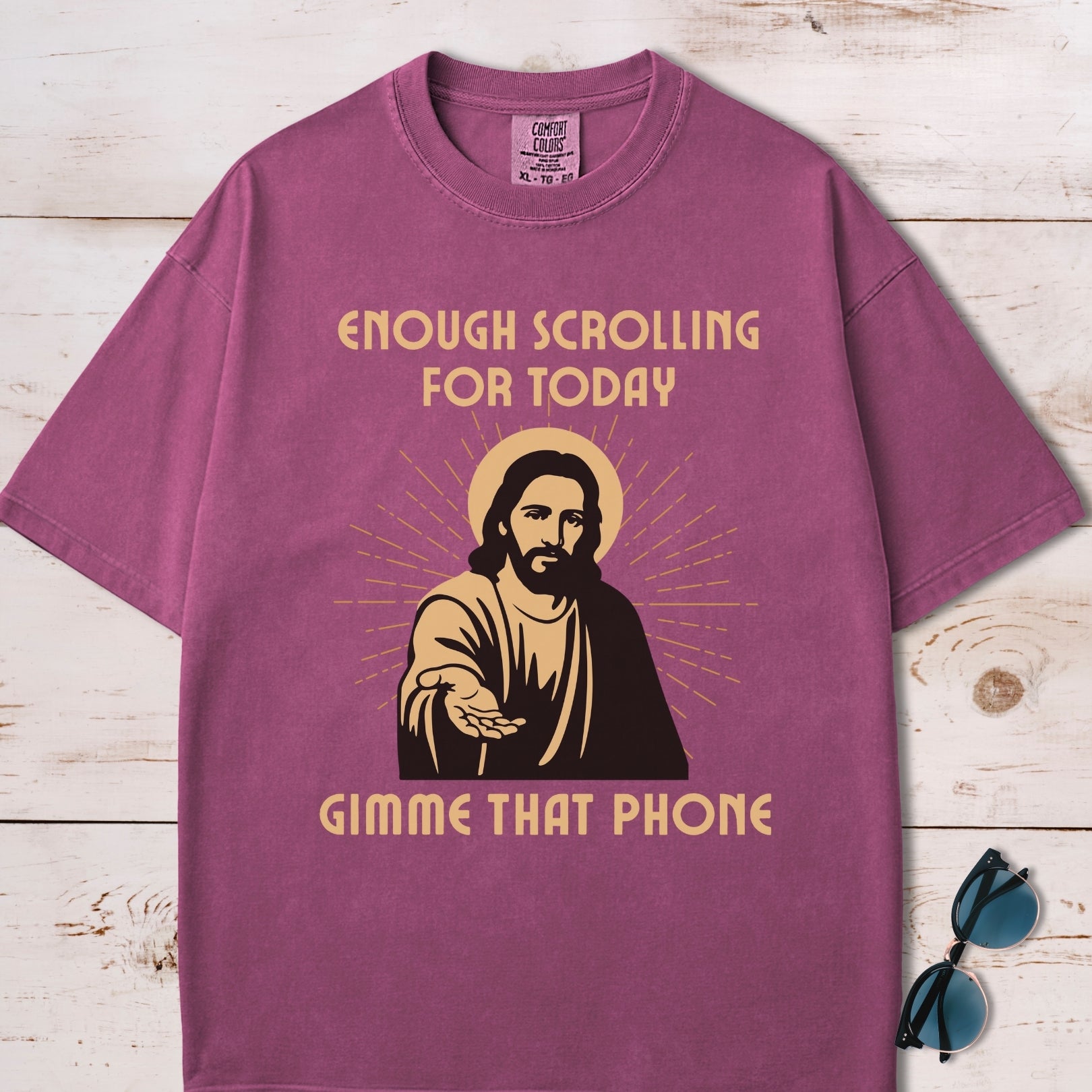 Enough Scrolling For Today, Gimme That Phone Jesus T-Shirt