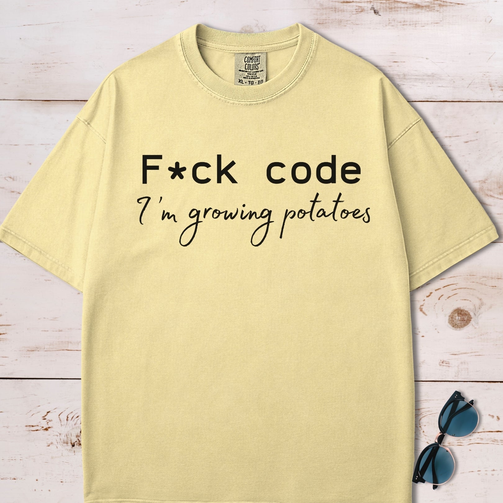 F*ck Code I'm Growing Potatoes T-Shirt