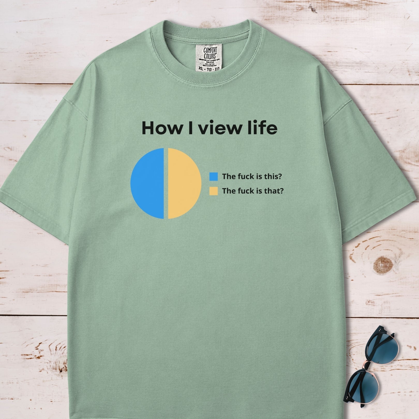 How I View Life Pie Chart T-Shirt