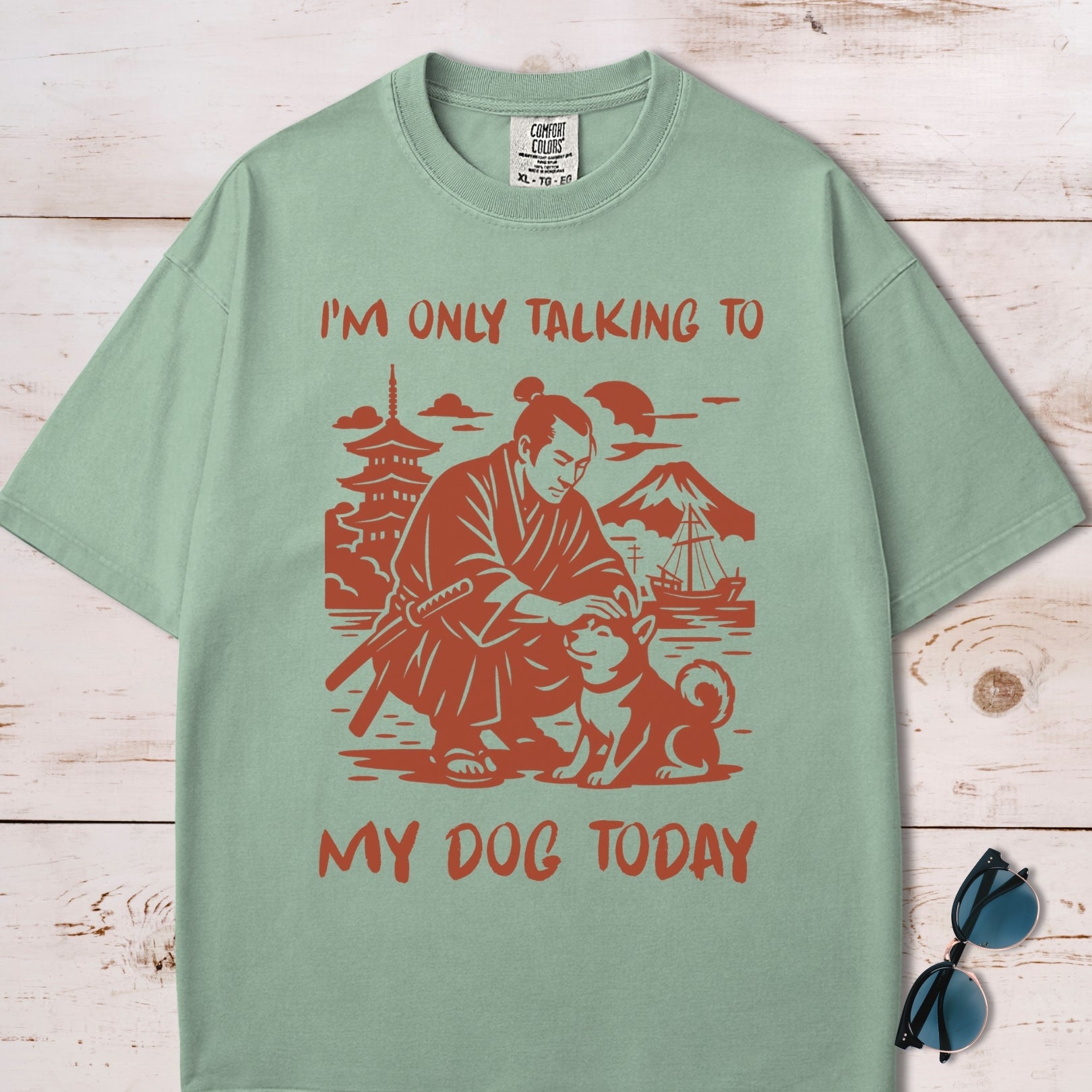 I'm Only Talking To My Dog Today T-Shirt