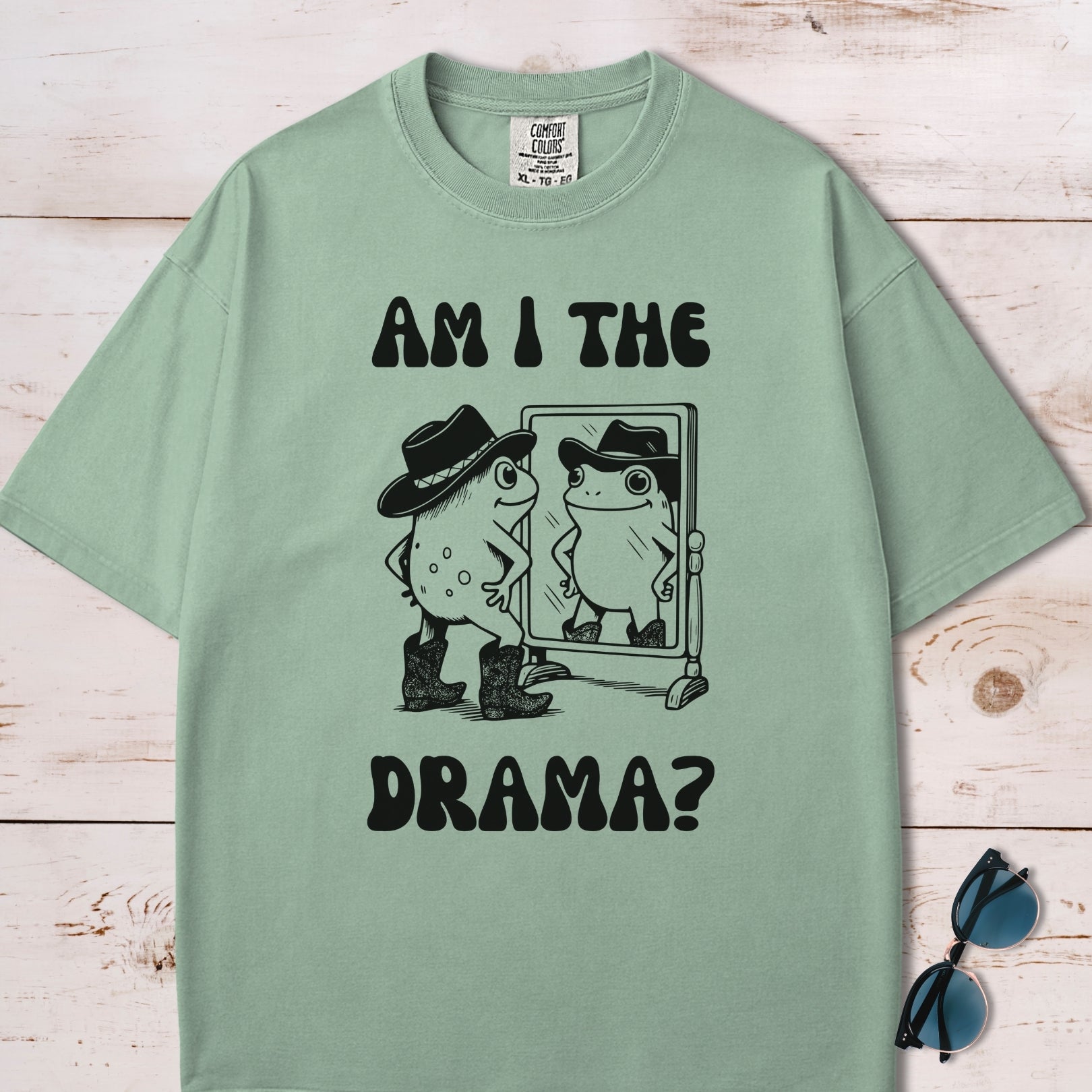 Am I The Drama T-Shirt