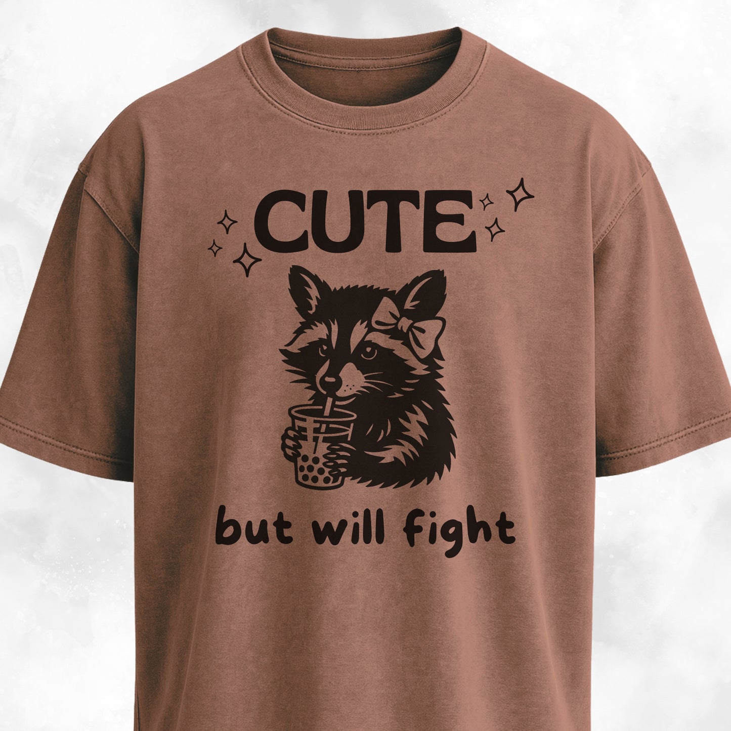 Cute But Will Fight Raccoon T-Shirt