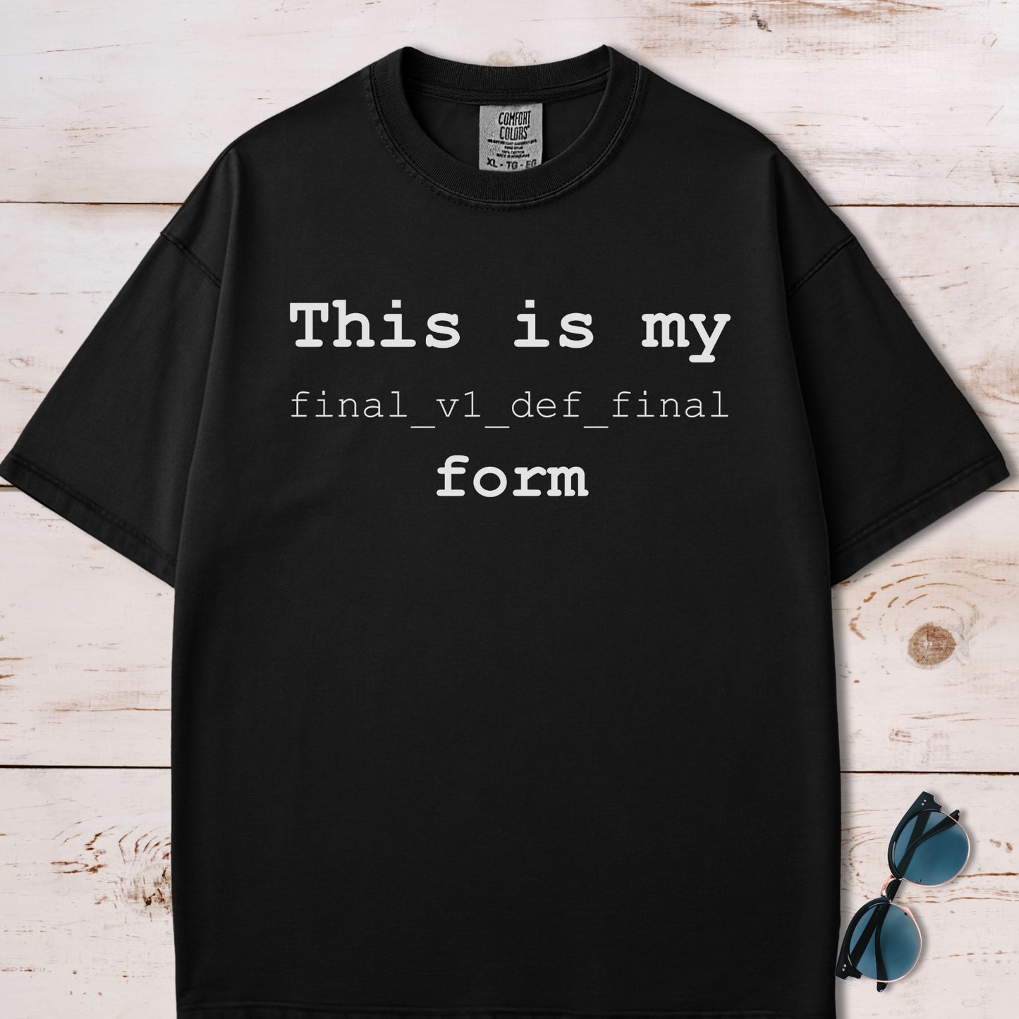 This Is My Final Form T-Shirt