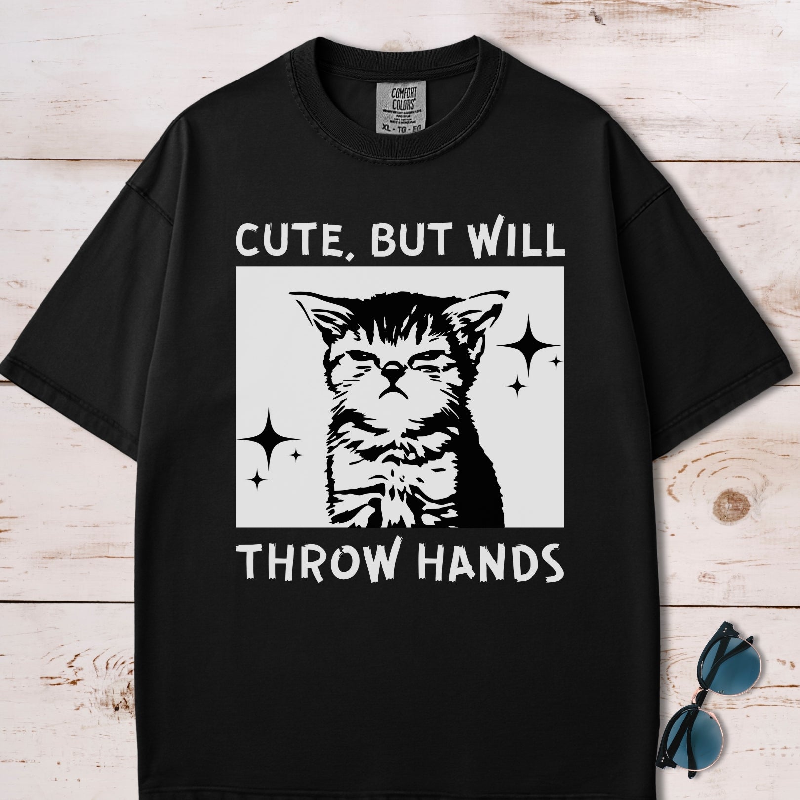 Cute But Will Throw Hands White Version T-Shirt