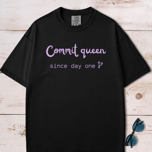 Commit Queen Since Day One T-Shirt