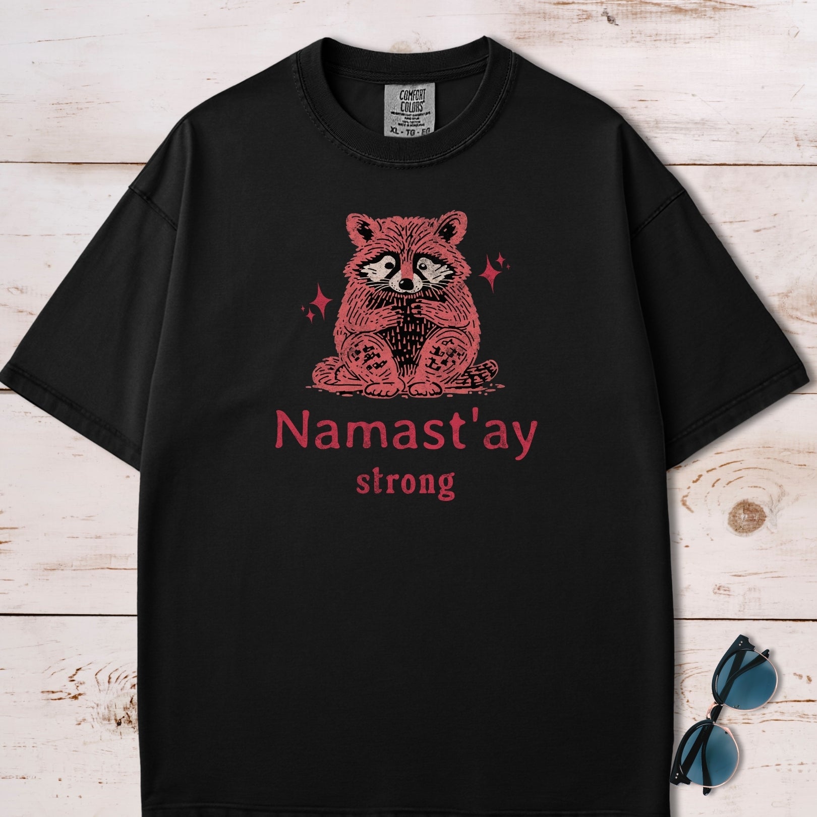 Namaste Stay Strong Funny Anxiety Raccoon T-Shirt