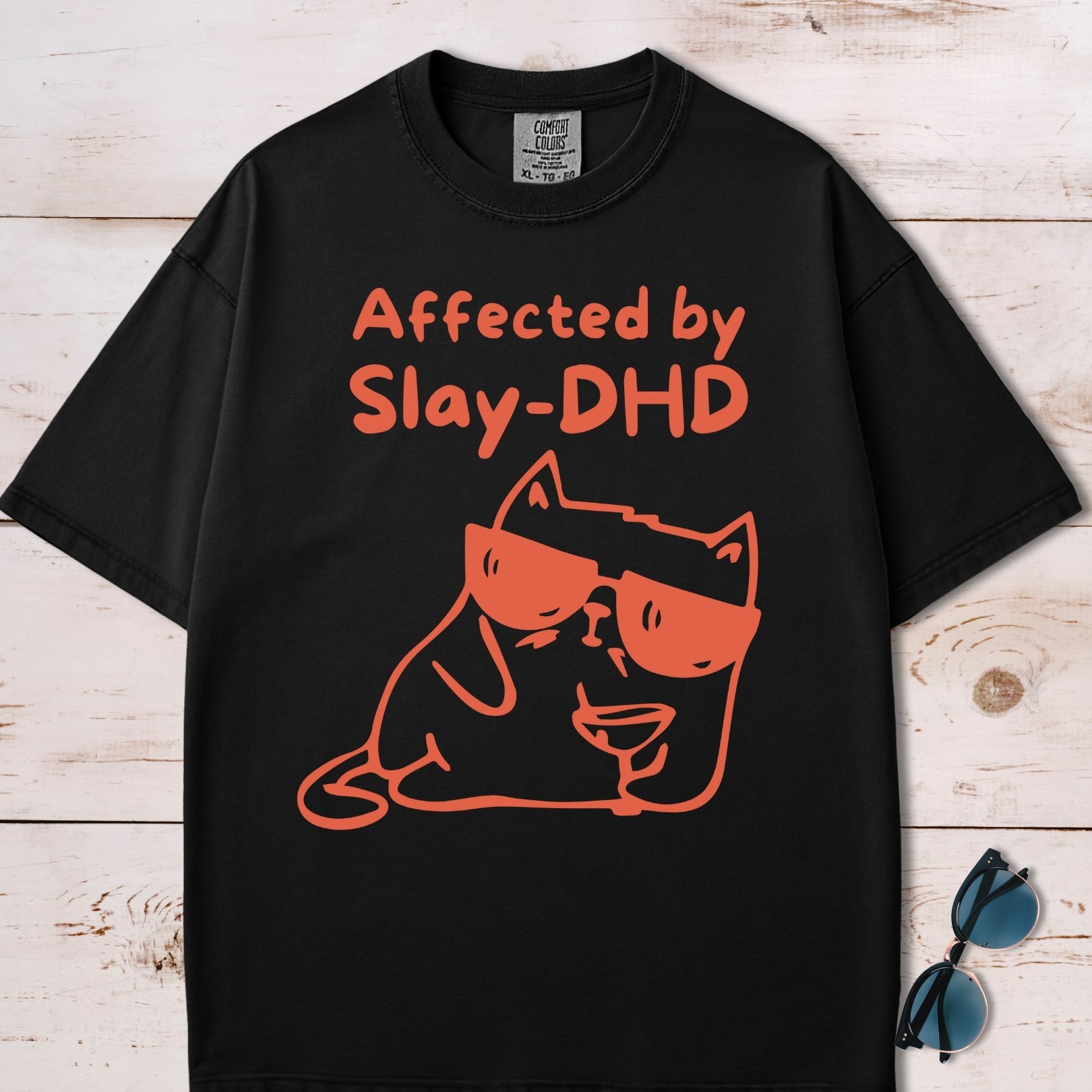 Affected By Slay-DHD T-Shirt