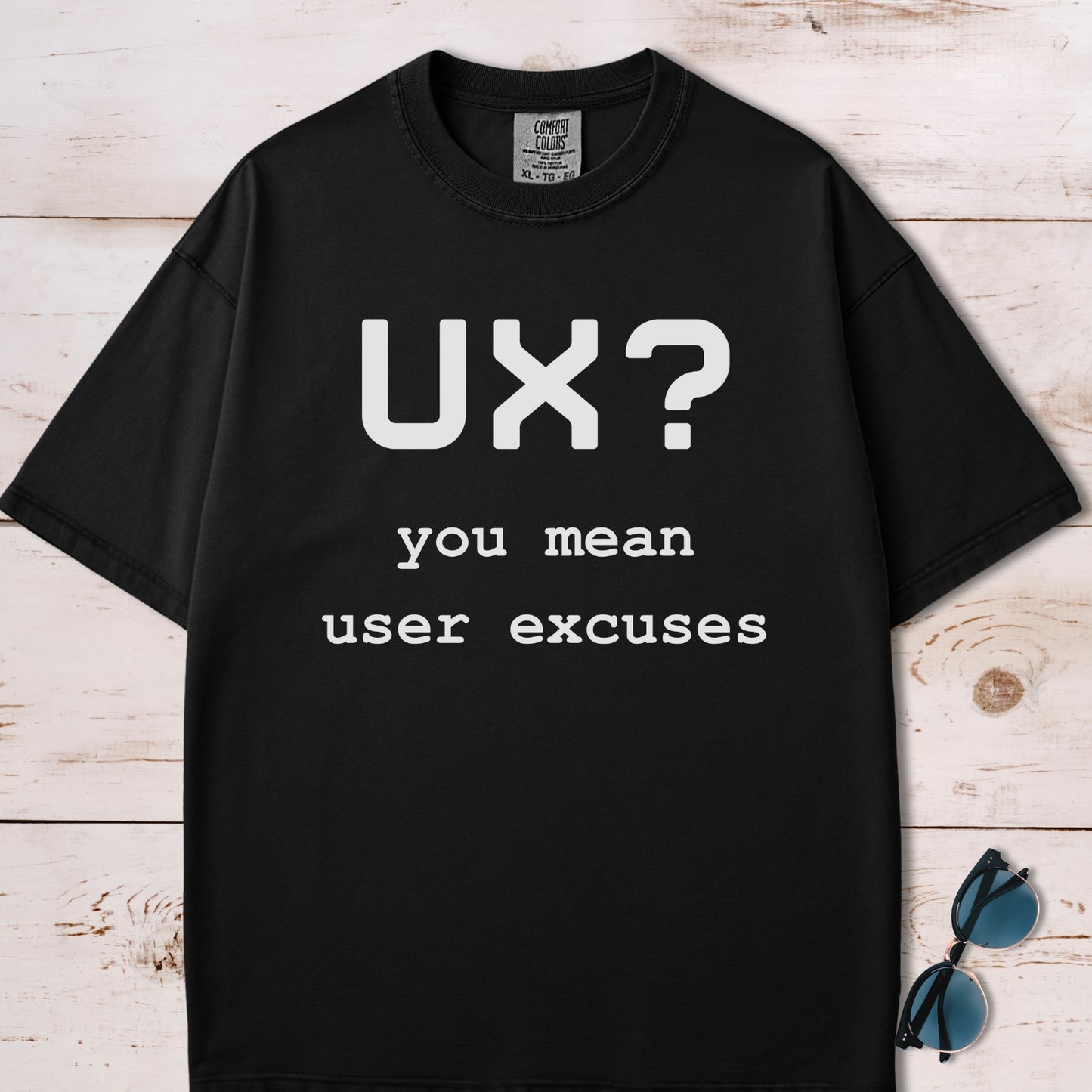 UX Designer Sarcastic T-Shirt