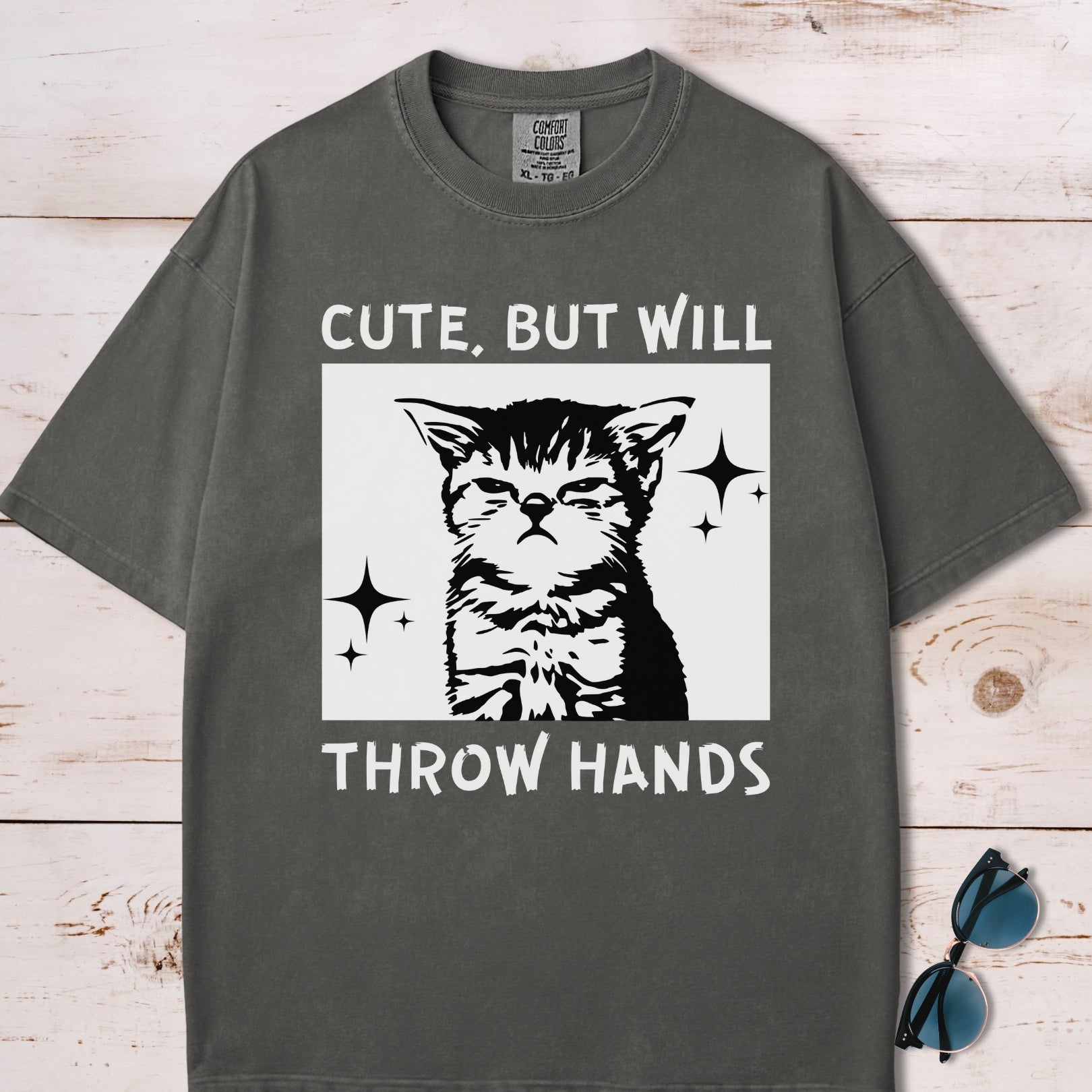 Cute But Will Throw Hands White Version T-Shirt