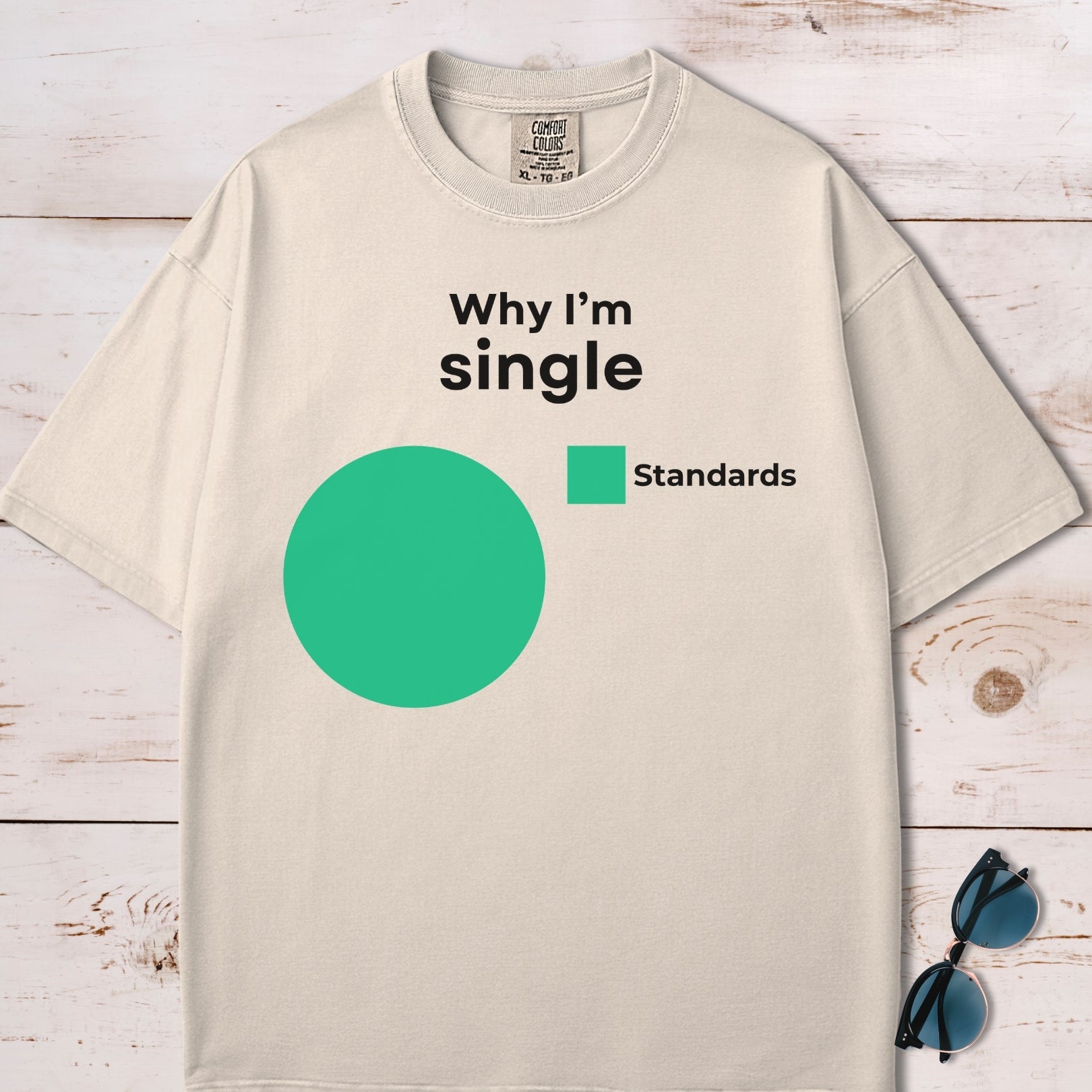 Why I'm Single Pie Chart T-Shirt