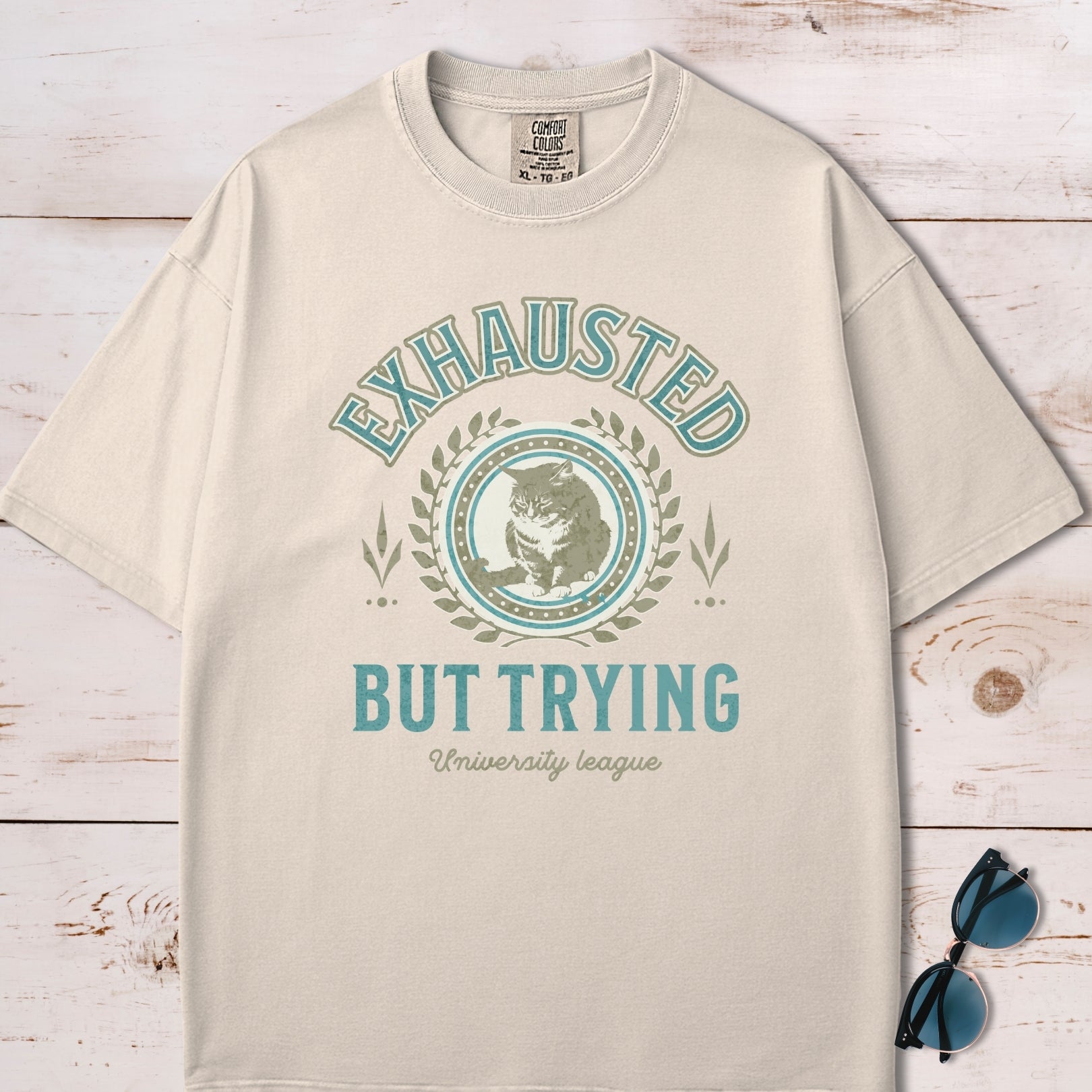 Exhausted But Trying T-Shirt