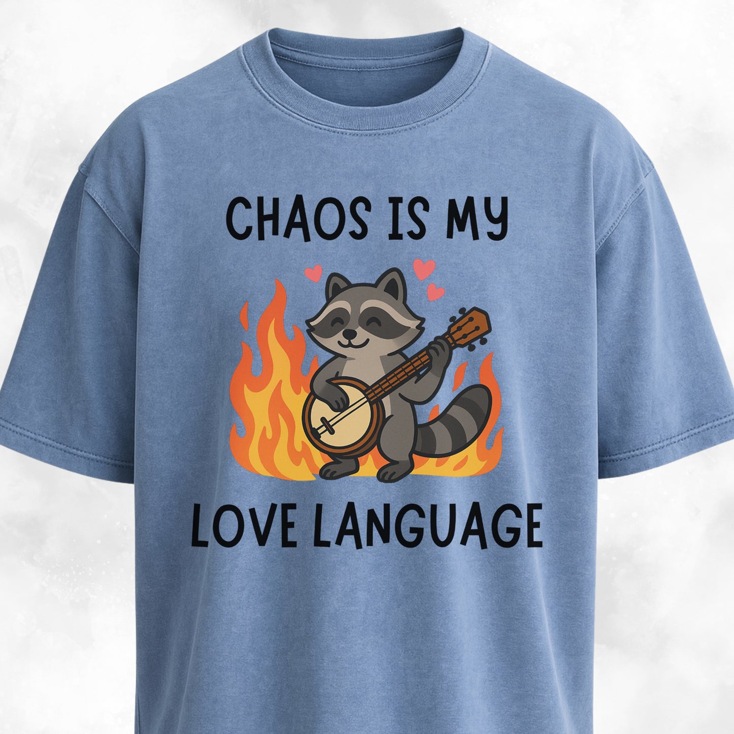 Chaos Is My Love Language T-Shirt