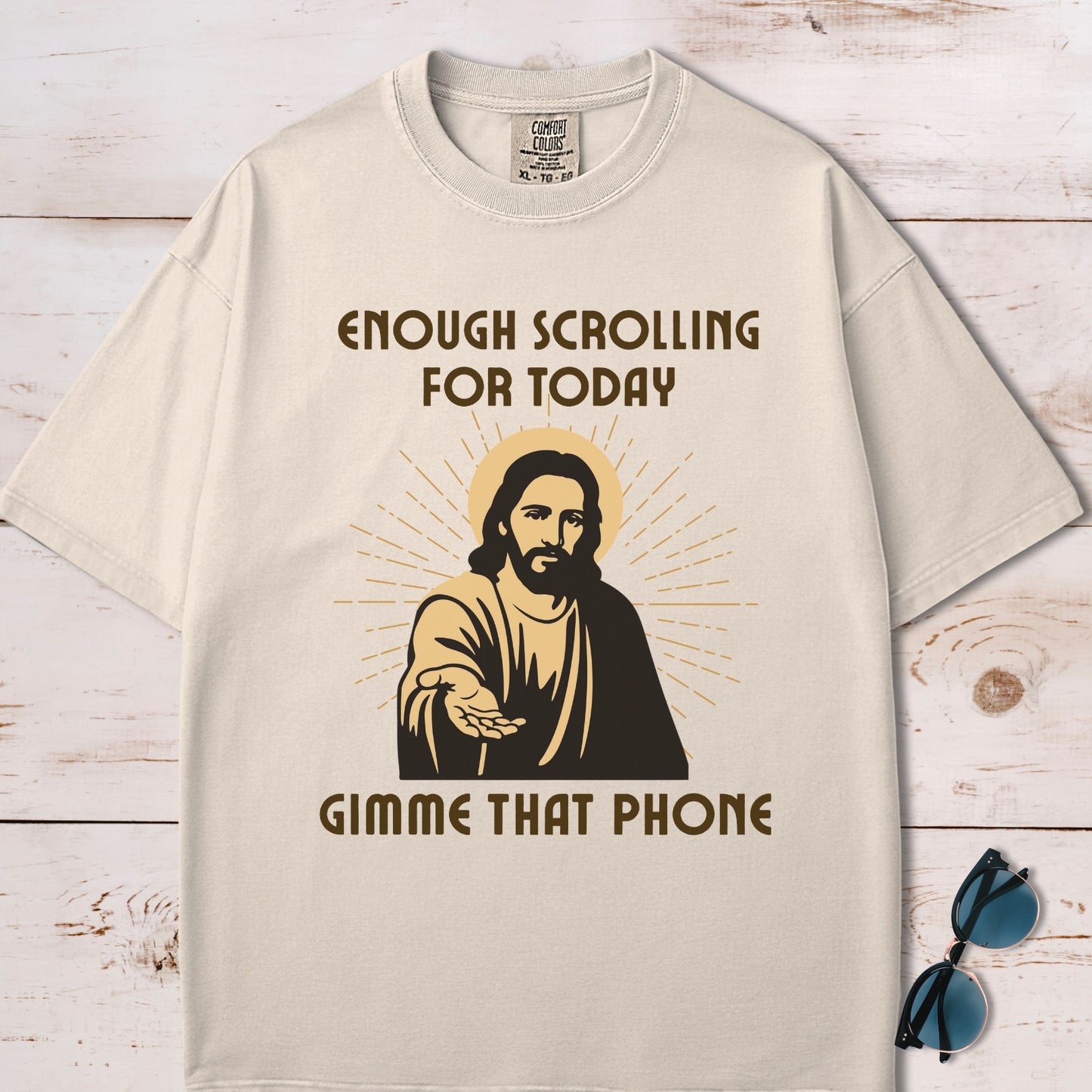 Enough Scrolling For Today, Gimme That Phone Jesus T-Shirt