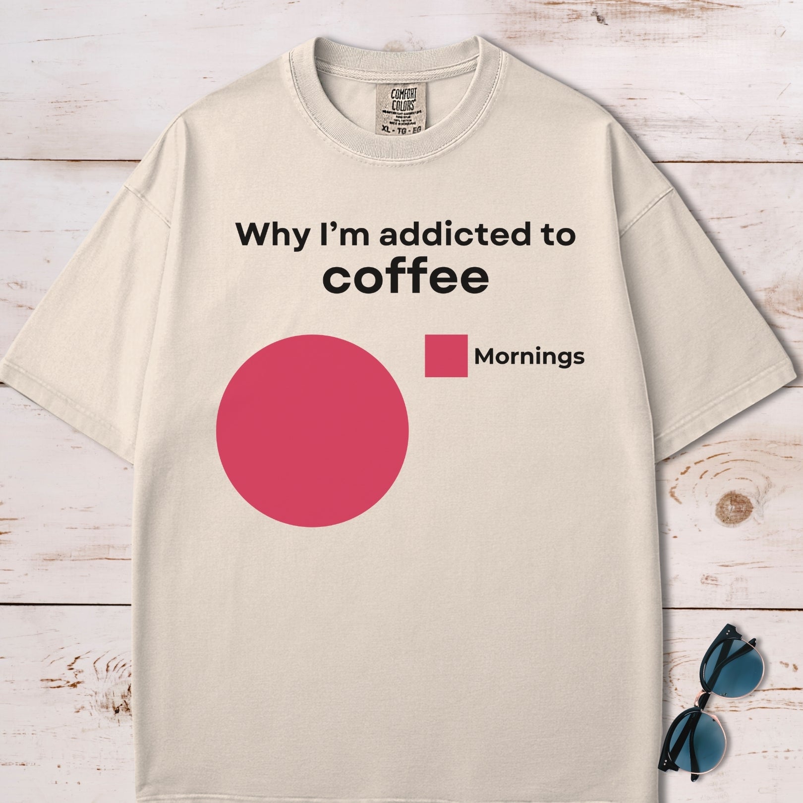 Why I'm Addicted To Coffee T-Shirt