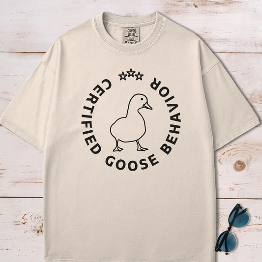 Certified Goose Behavior T-Shirt