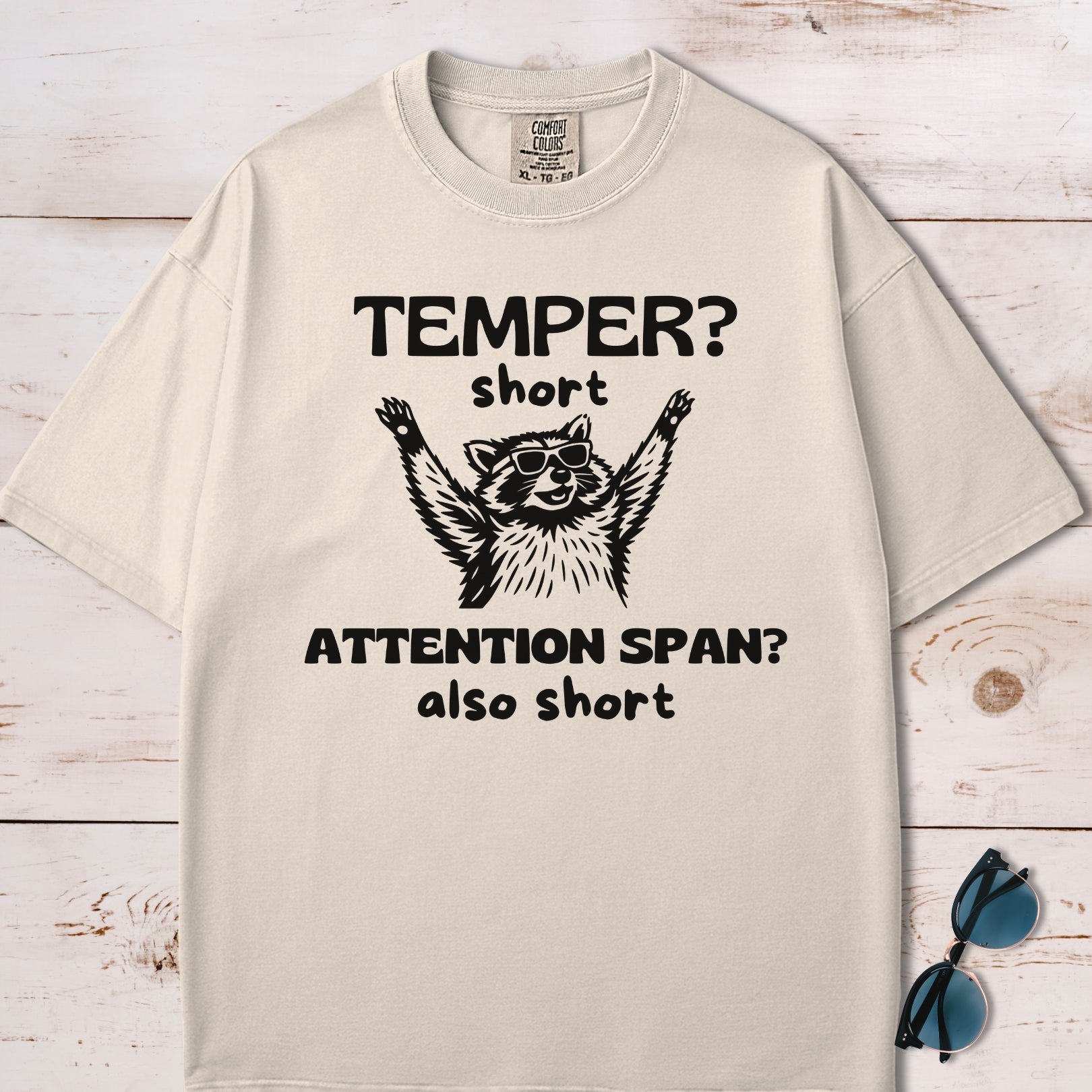 Funny Short Tempered Raccoon T-Shirt