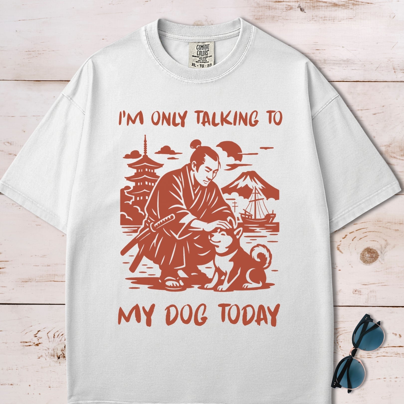 I'm Only Talking To My Dog Today T-Shirt