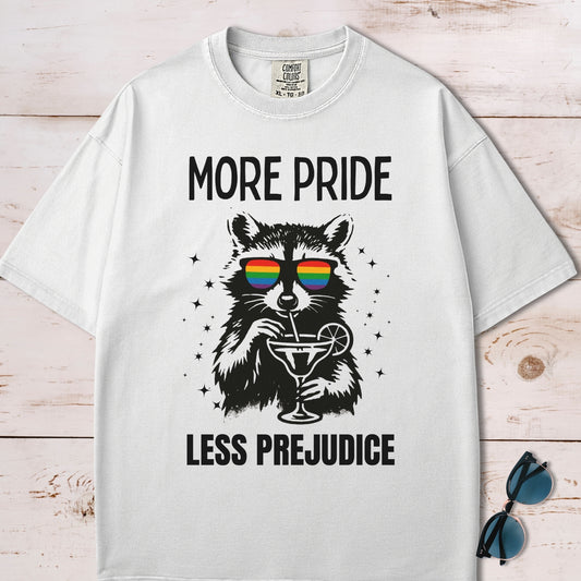 More Pride Less Prejudice Raccoon T-Shirt