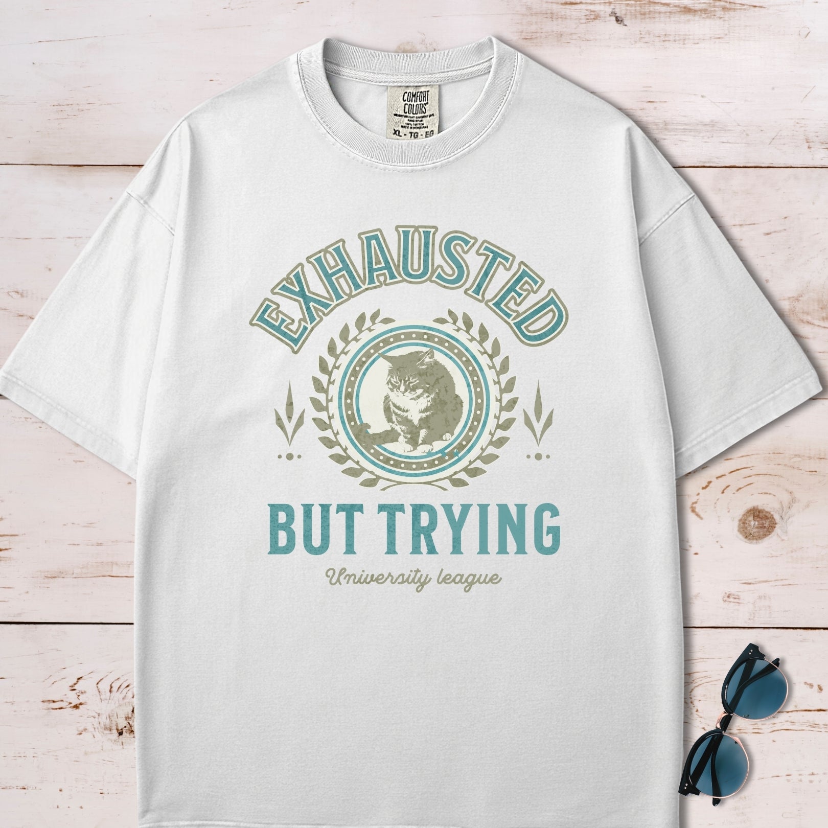 Exhausted But Trying T-Shirt