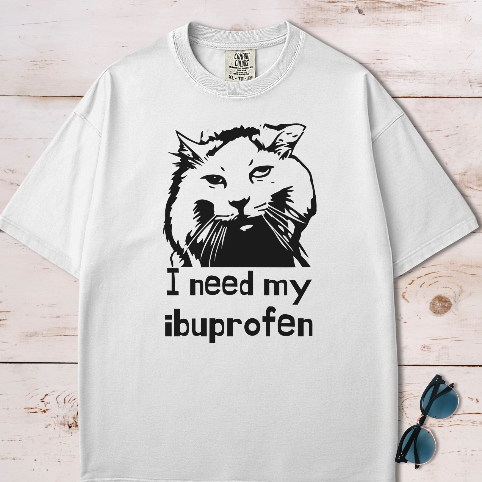 I Need My Ibuprofen Funny Cat T-Shirt