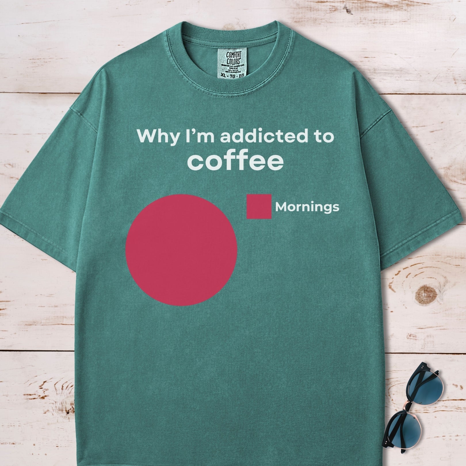 Why I'm Addicted To Coffee T-Shirt