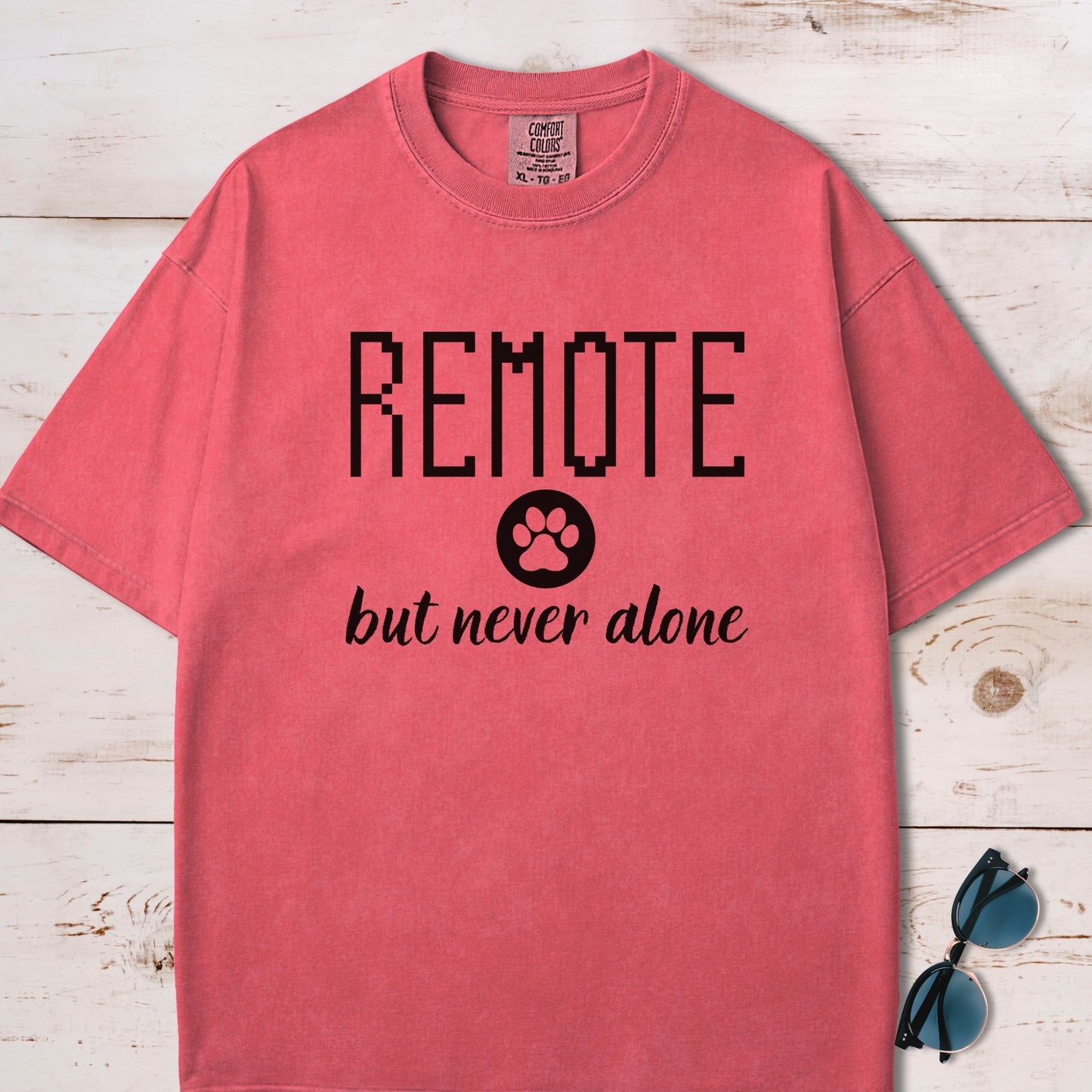 Remote But Never Alone Paw T-Shirt
