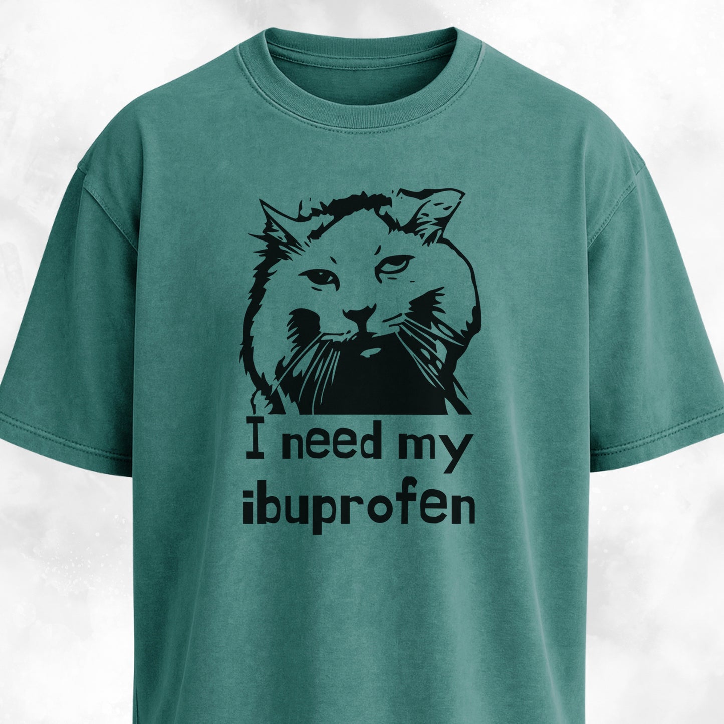 I Need My Ibuprofen Funny Cat T-Shirt