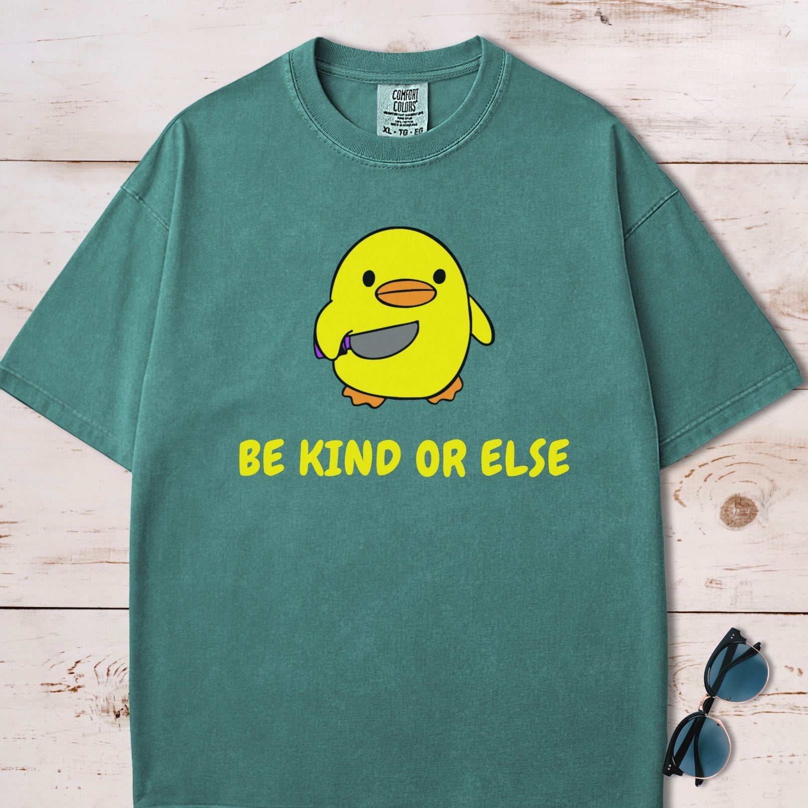 Be Kind Or Else Funny Chick T-Shirt