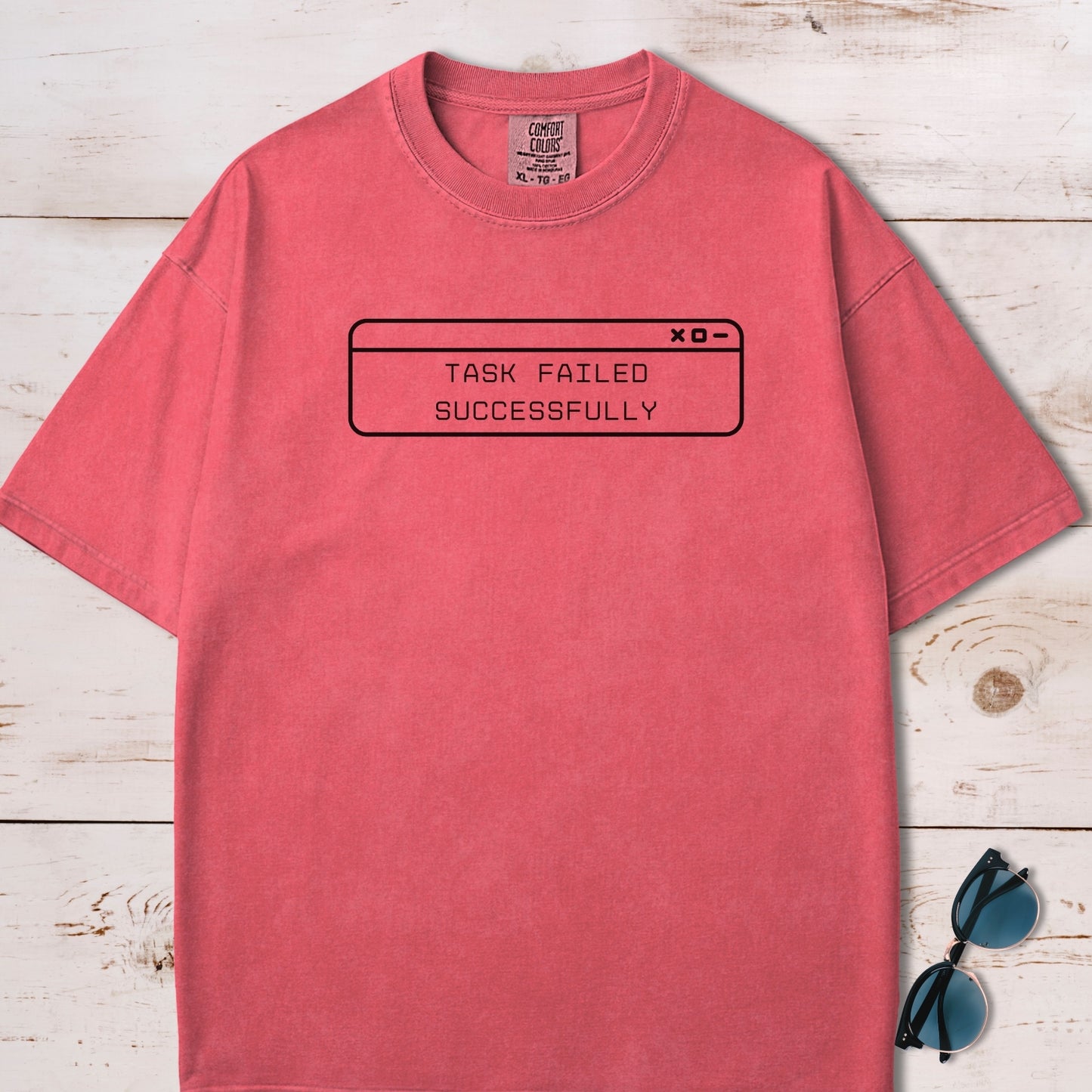 Task Failed Successfully T-Shirt