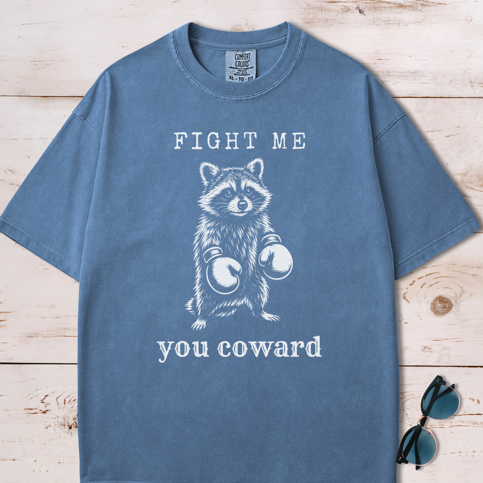 Fight Me You Coward Raccoon T-Shirt