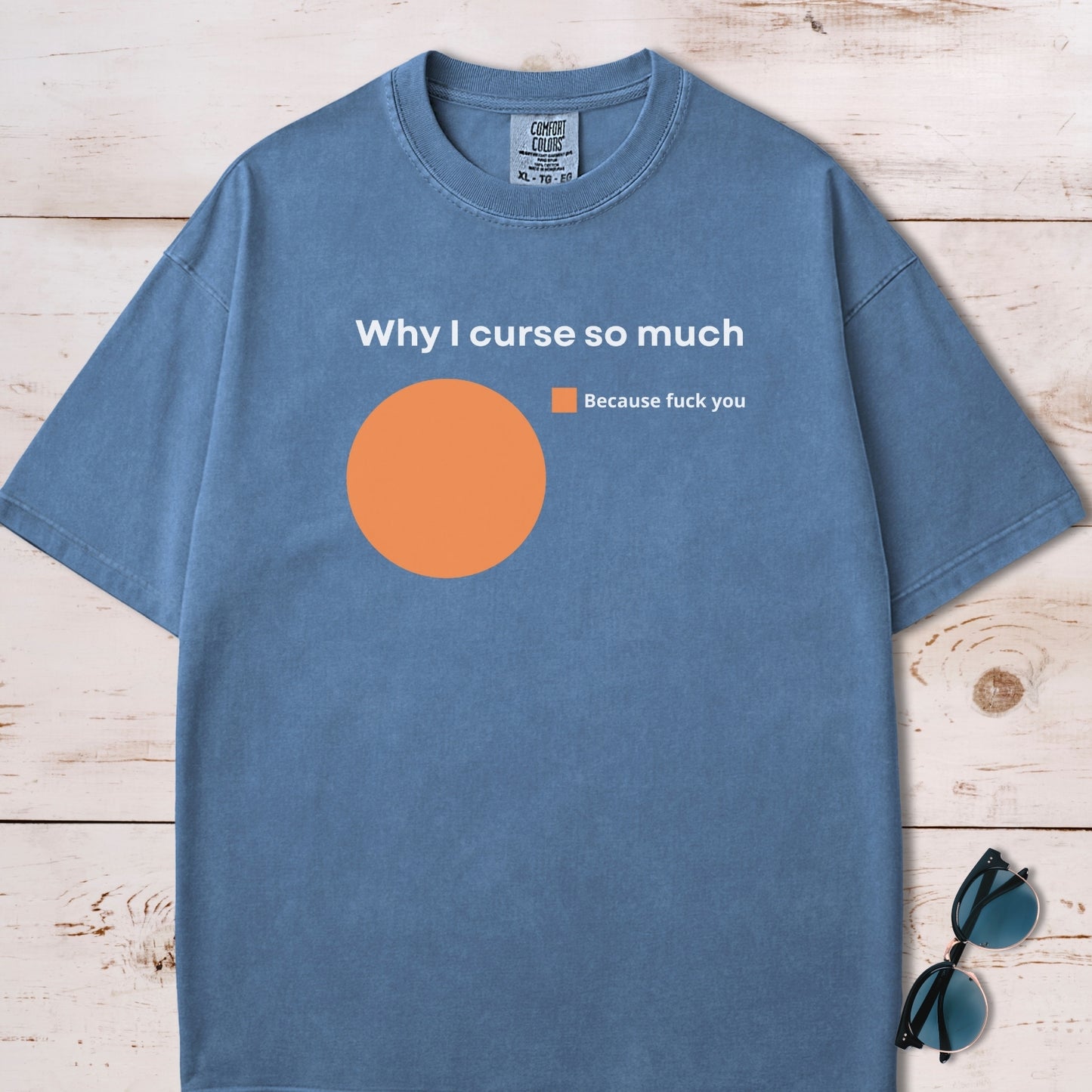 Why I Curse So Much Pie Chart T-Shirt
