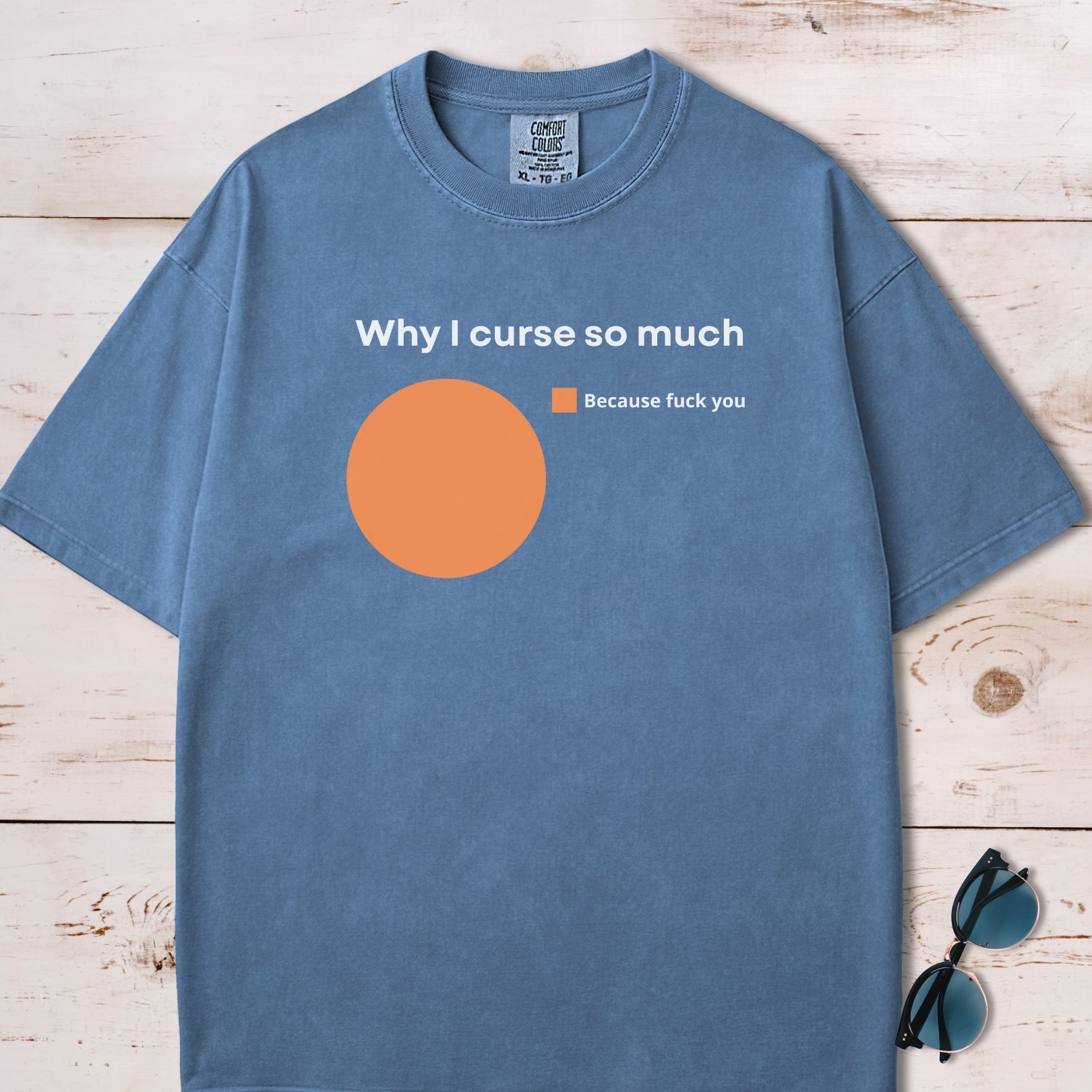 Why I Curse So Much Pie Chart T-Shirt