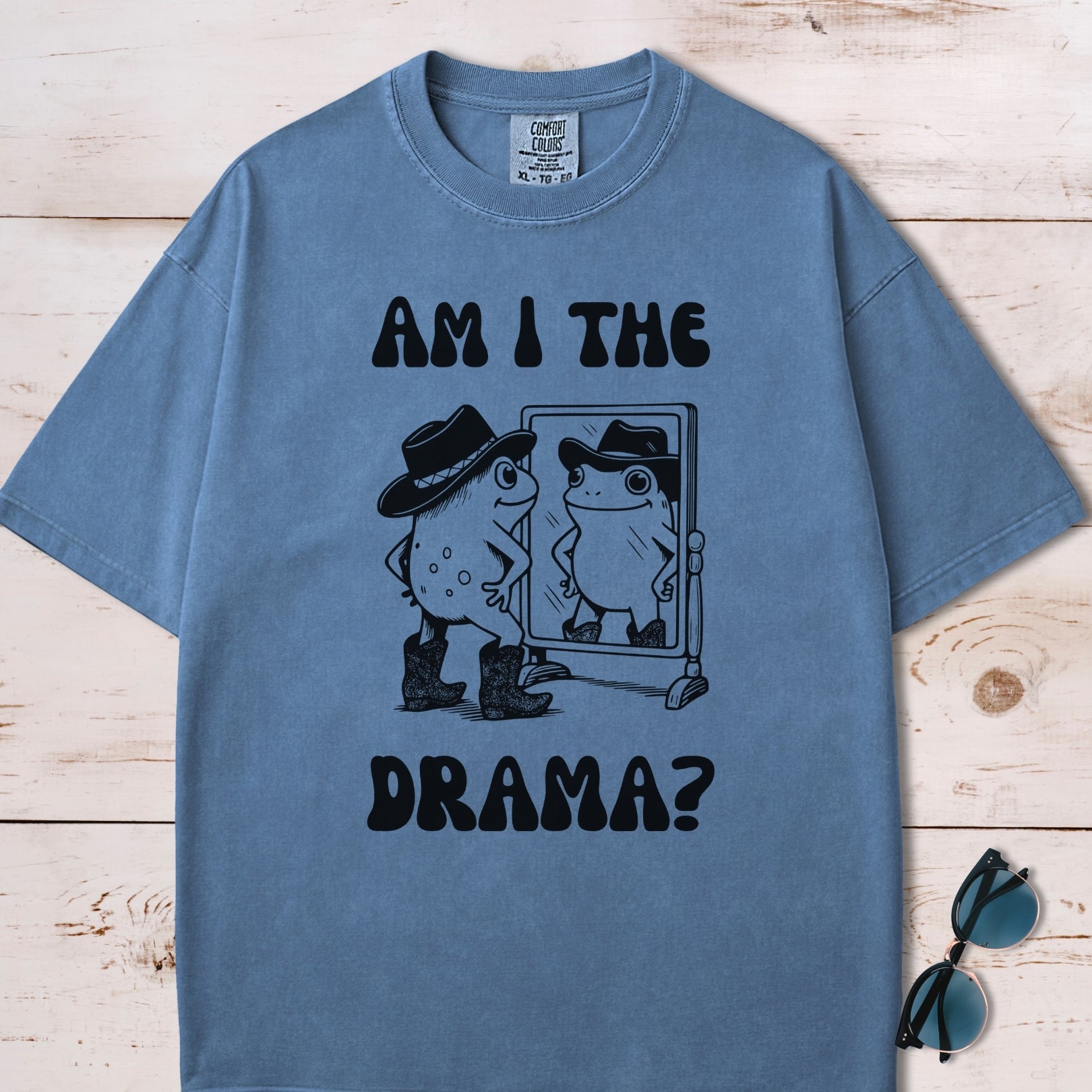 Am I The Drama T-Shirt